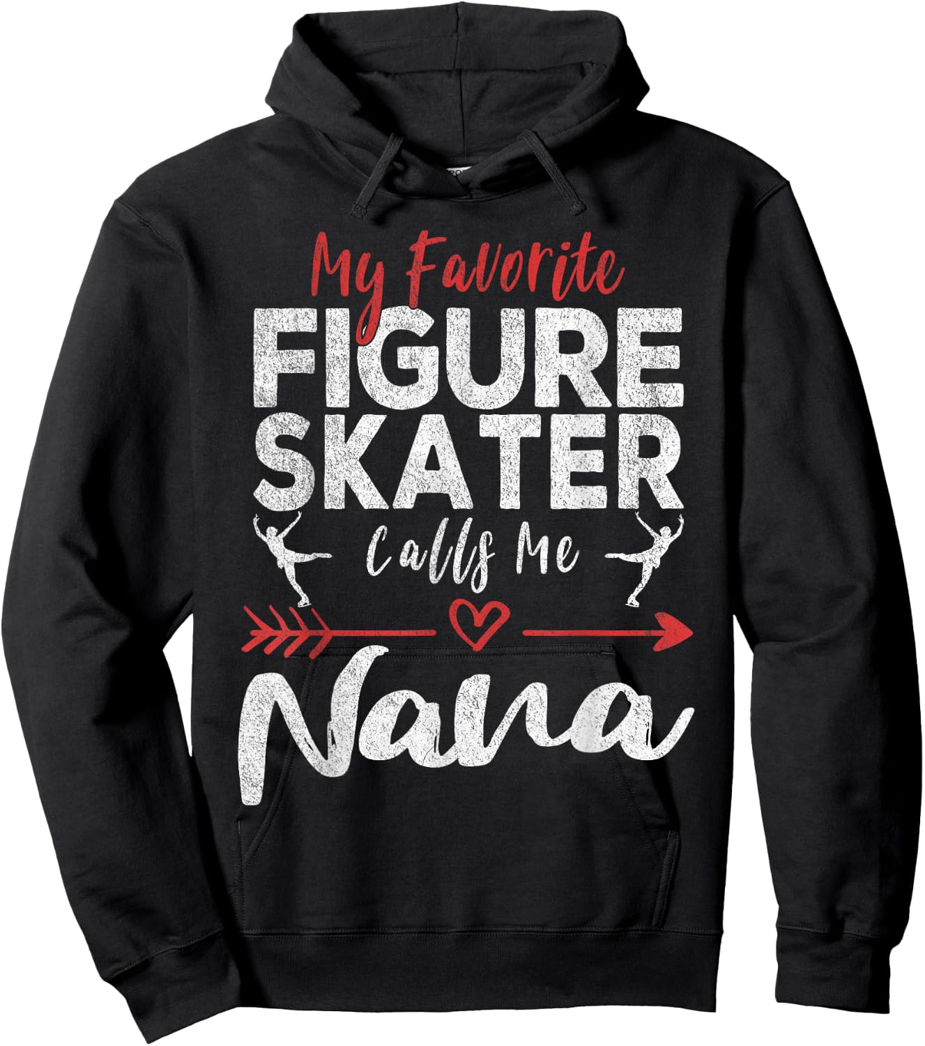 My Favorite Figure Skater Calls Me Nana Ice Skating Grandma Hoodie - Hoodie | Black