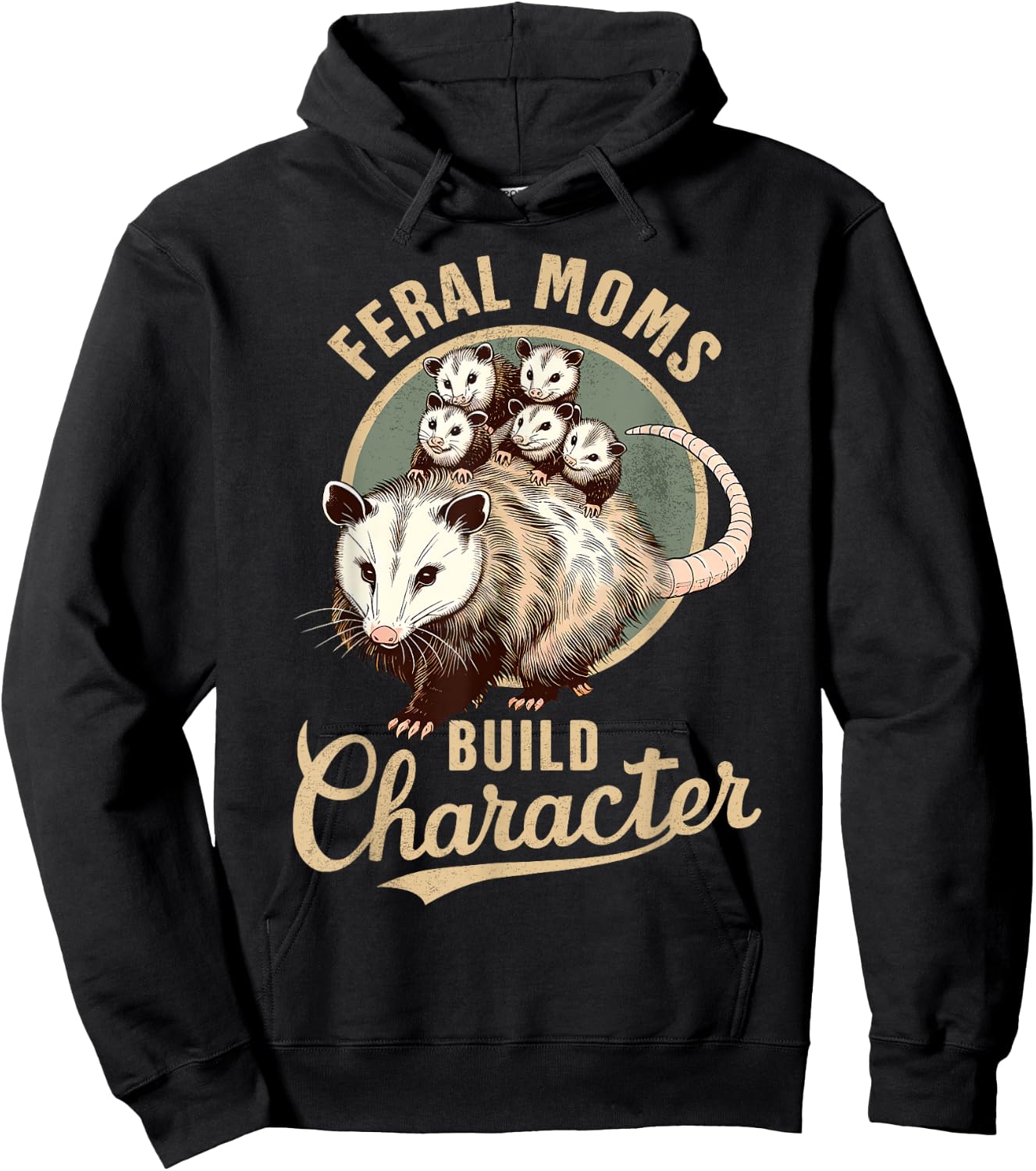 Opossum Lover Trashy Trash Eater Feral Moms Build Character Hoodie - Hoodie | Black