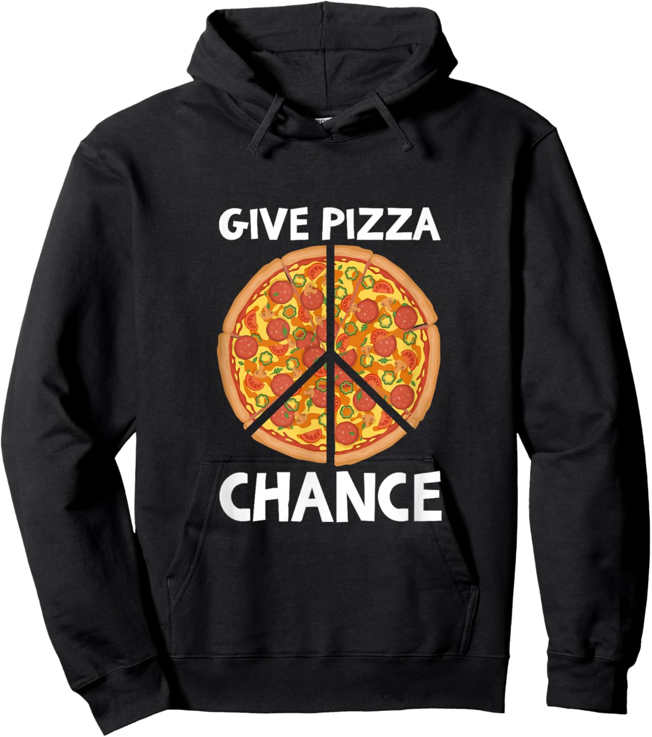 GIVE PIZZA CHANCE Shirt Funny Peace Pizza Lover Hoodie - Hoodie | Black