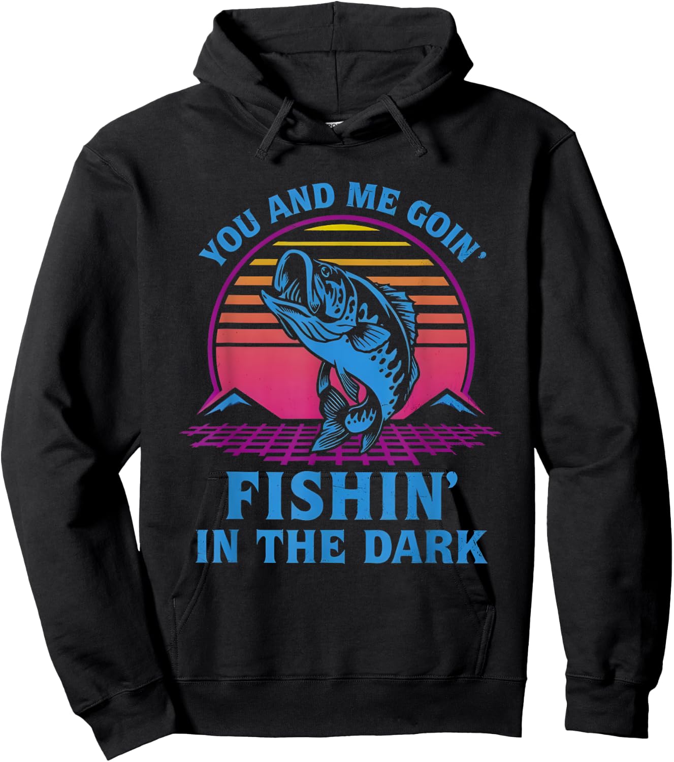 You And Me Goin’ Fishin’ In The Dark Hoodie - Hoodie | Black