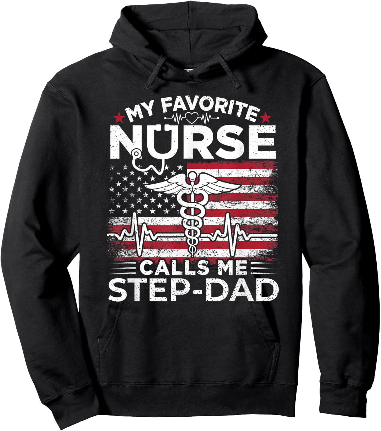 My Favorite Nurse Calls Me Step-Dad USA Flag Stepdad Gift Men Hoodie - Hoodie | Black