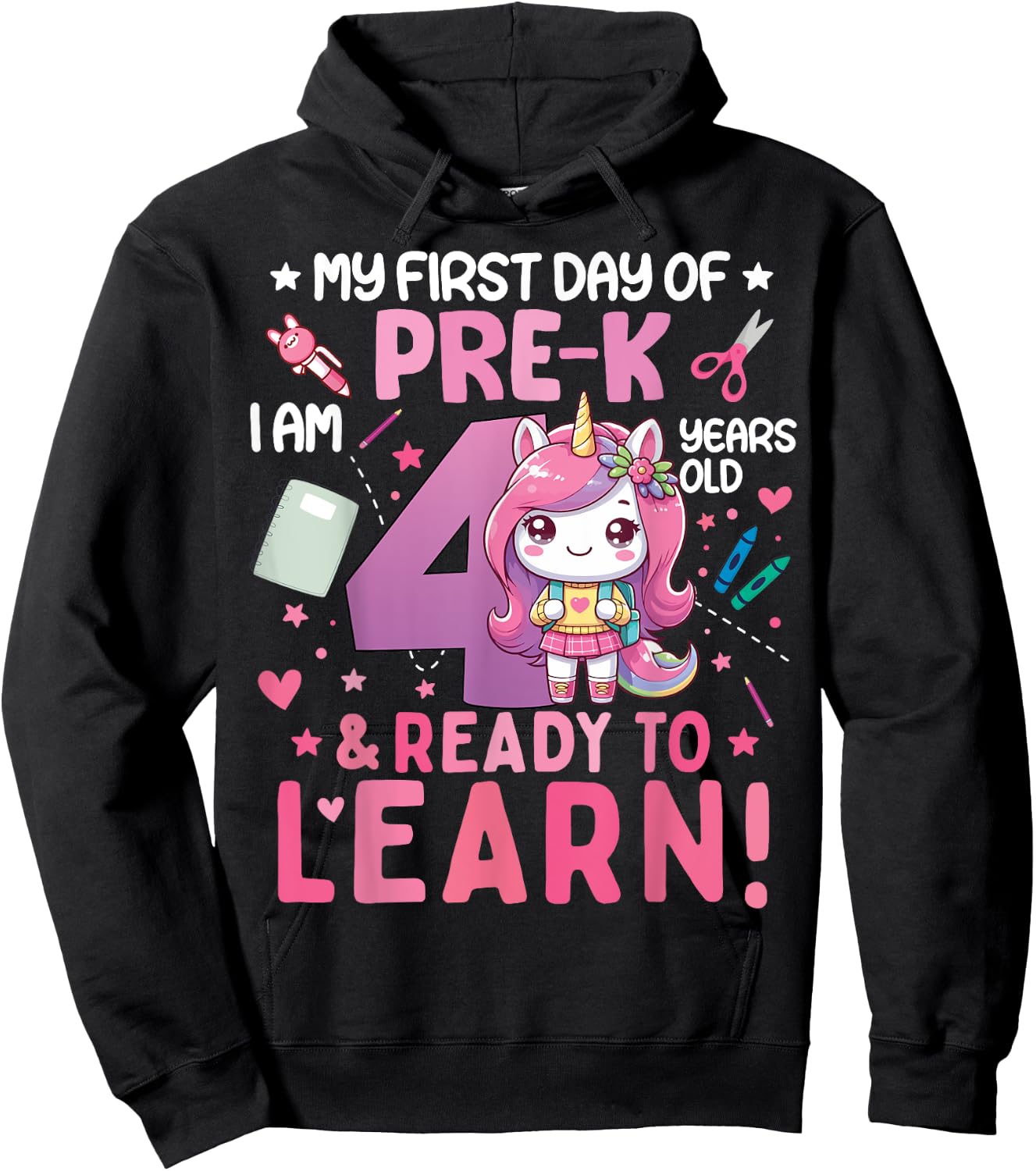 My First Day Of Pre-K I'm 4 Years Old And Ready To Learn Kid Hoodie - Hoodie | Black