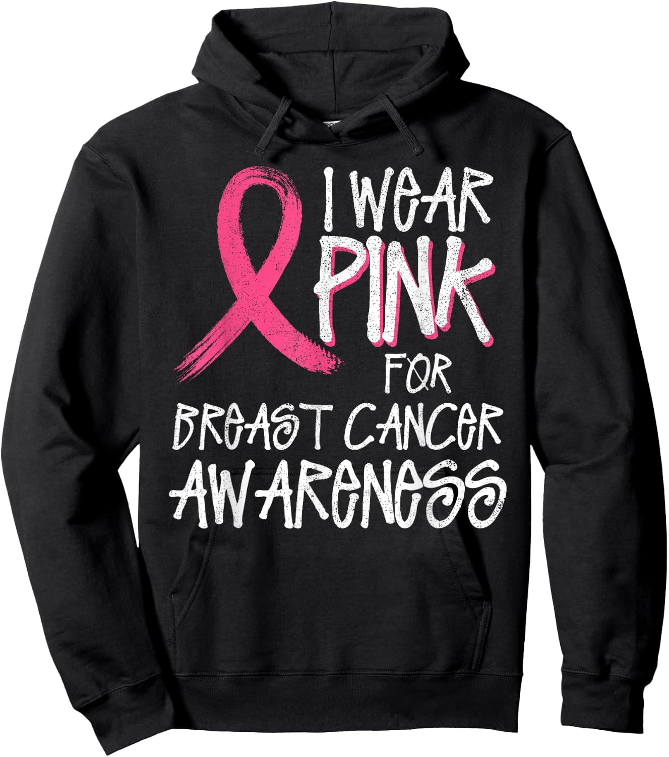 I Wear Pink For Breast Cancer Awareness Month October Hoodie - Hoodie | Black