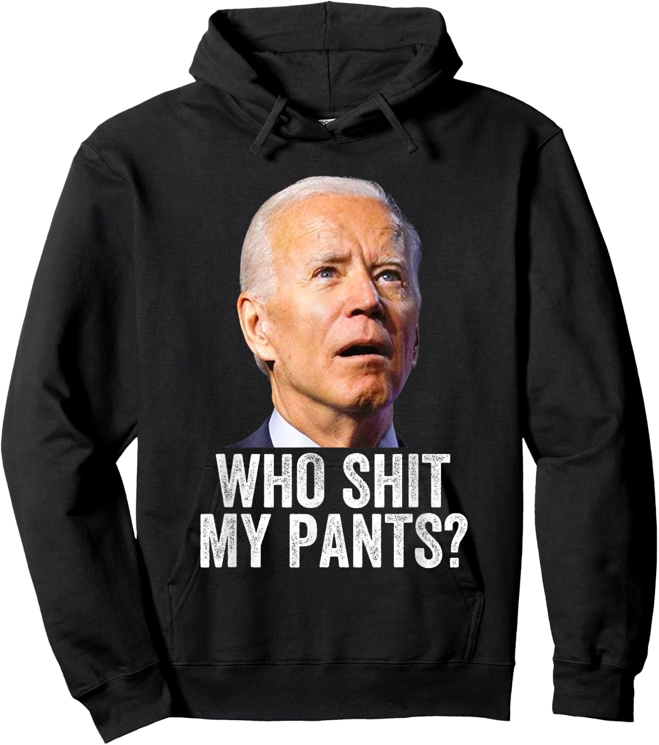 Who Shit My Pants? Funny Anti Joe Biden, Conservative Humor Hoodie - Hoodie | Black