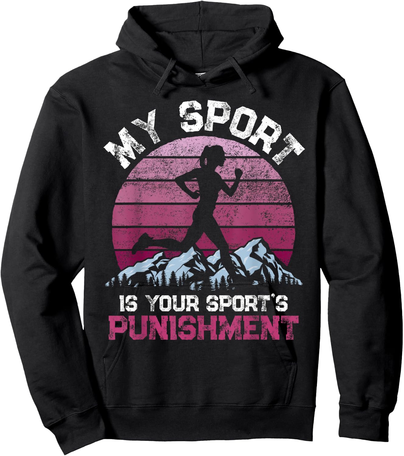 My Sports is your Sports Punishment Vintage Athlete Runners Hoodie - Hoodie | Black