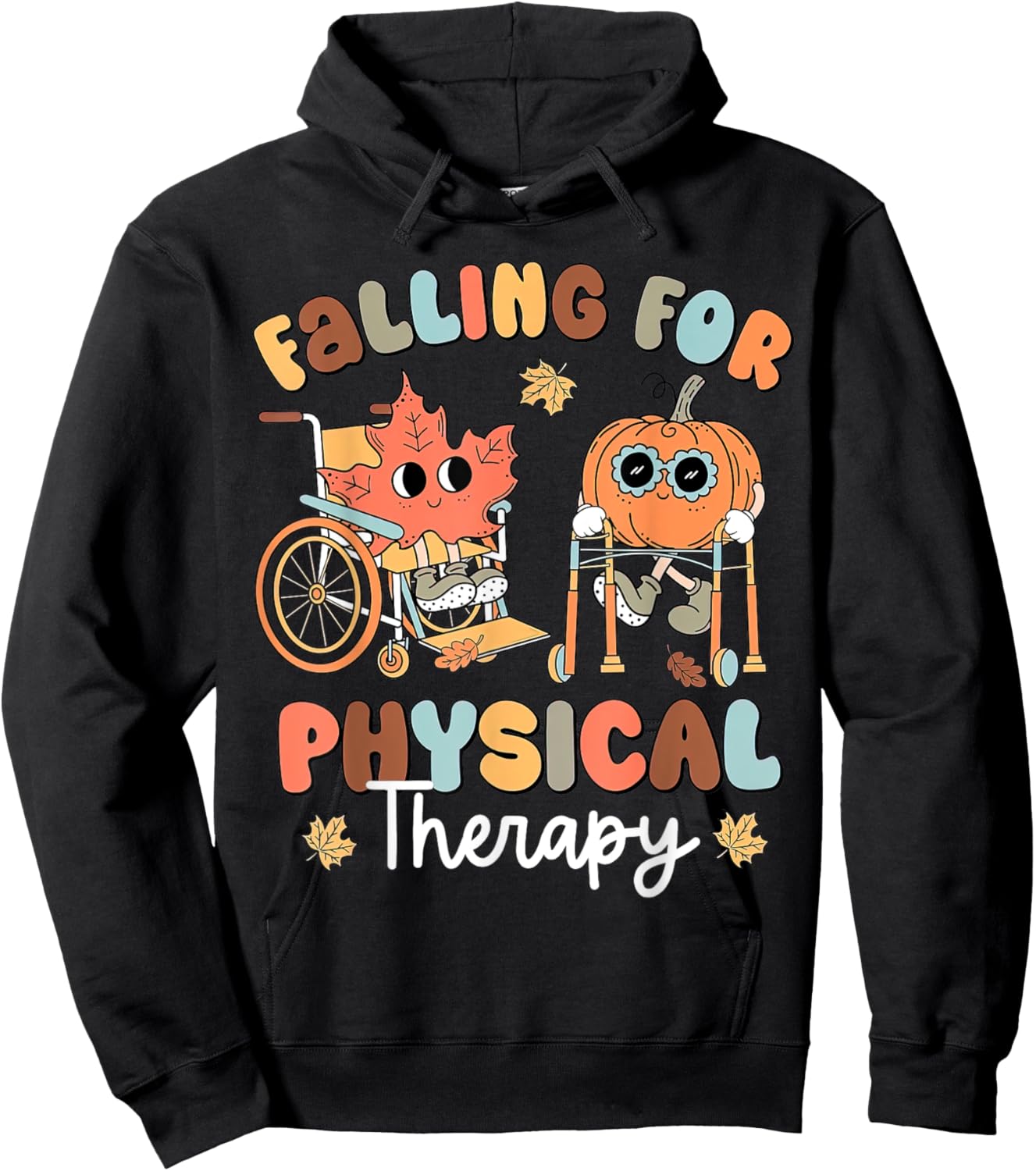 Falling For Physical Therapy PT Pumpkin Fall Thanksgiving Hoodie - Hoodie | Black