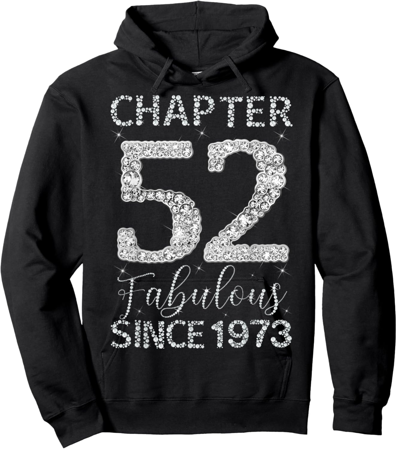 Chapter 52 Fabulous Since 1973 Happy 52nd Birthday Girl Lady Hoodie - Hoodie | Black