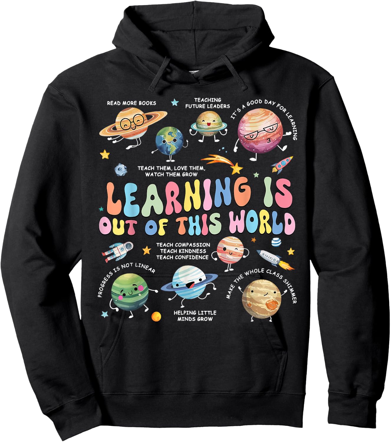 Groovy Learning Is Out Of This World Planets Space Teacher Hoodie - Hoodie | Black