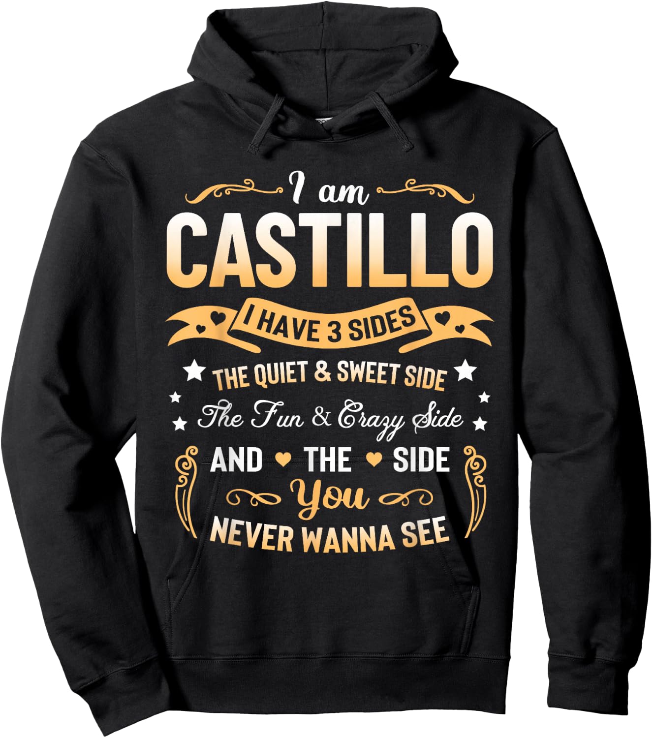 I am Castillo I Have 3 Sides - Castillo Last Name Hoodie - Hoodie | Black