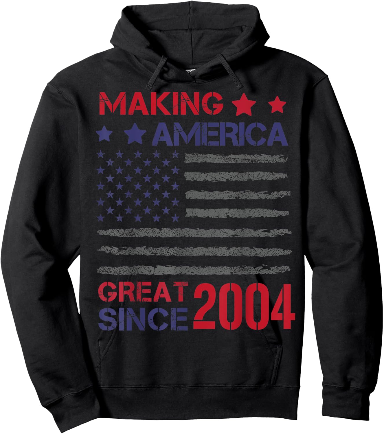 Making America Great Since 2004 19th Birthday Hoodie - Hoodie | Black
