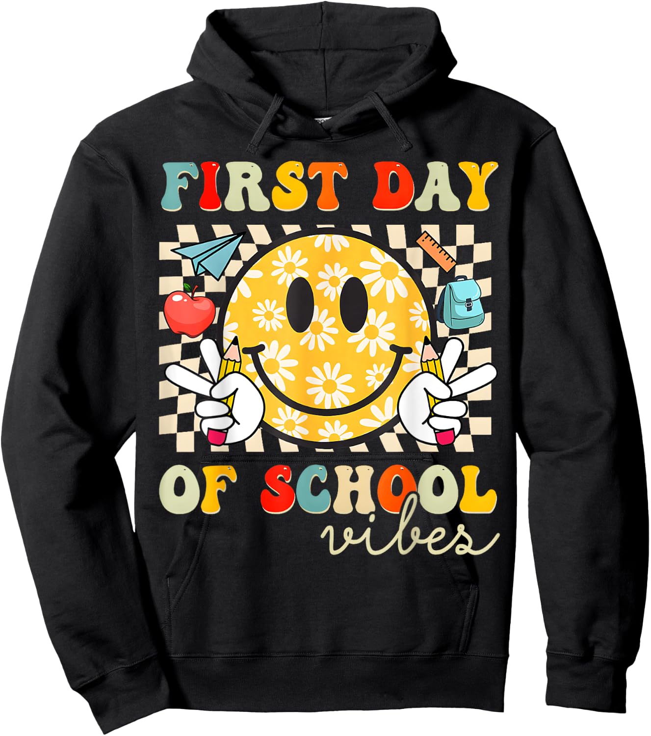 First Day Of School Vibes Back To School Teachers Students Hoodie - Hoodie | Black