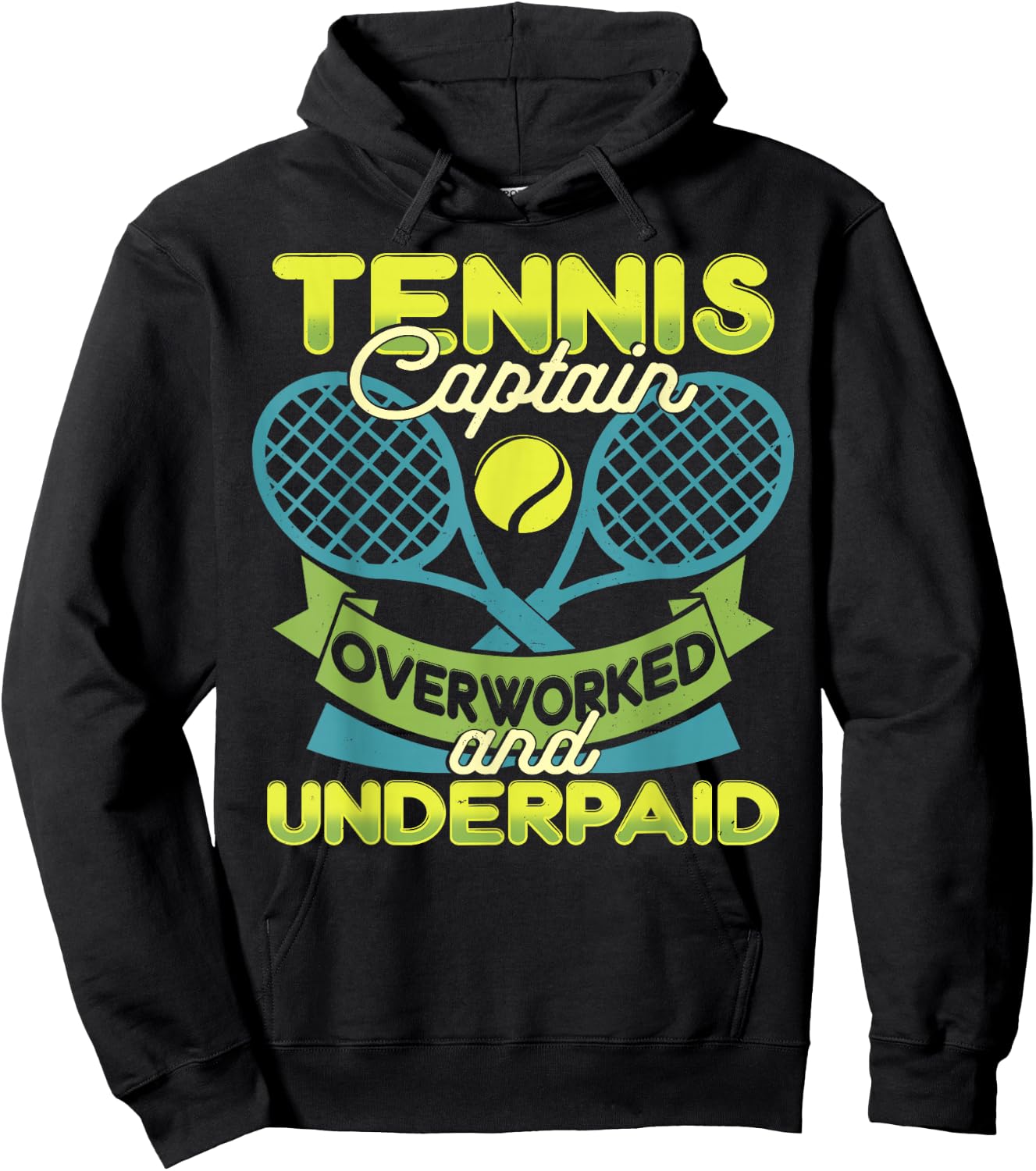 Tennis Captain Overworked and Underpaid Tennis Team Player Hoodie - Hoodie | Black