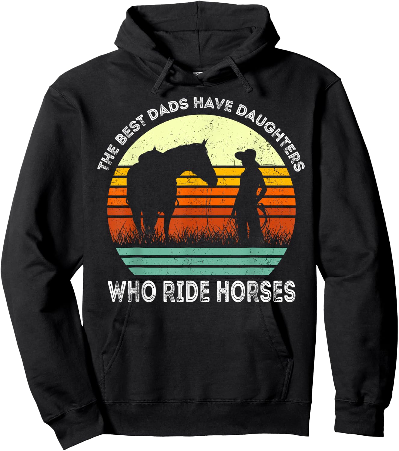 Vintage the Best Dads Have Daughters Who Ride Horses Hoodie - Hoodie | Black