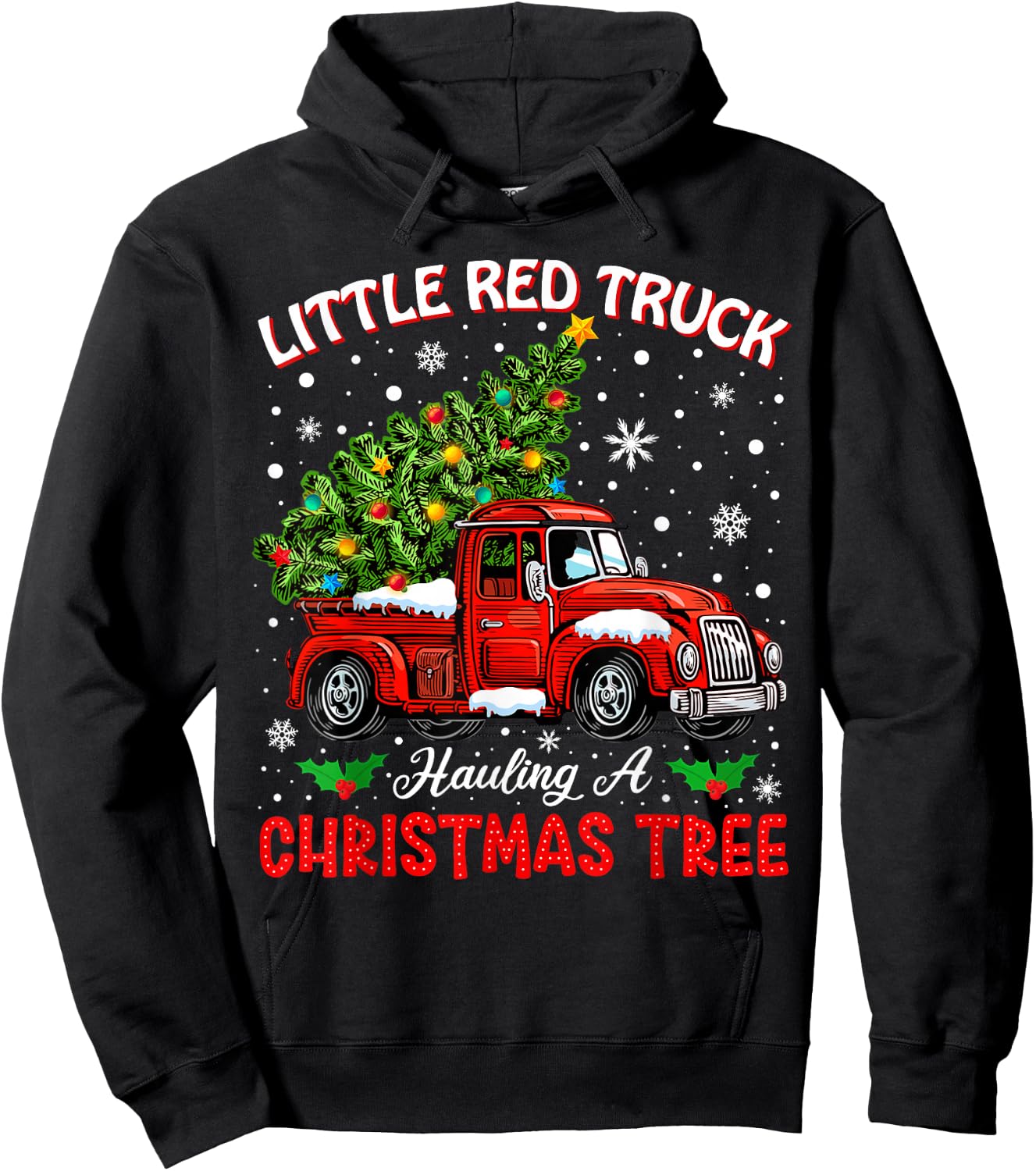 Little Red Truck Hauling A Christmas Tree Hoodie - Hoodie | Black