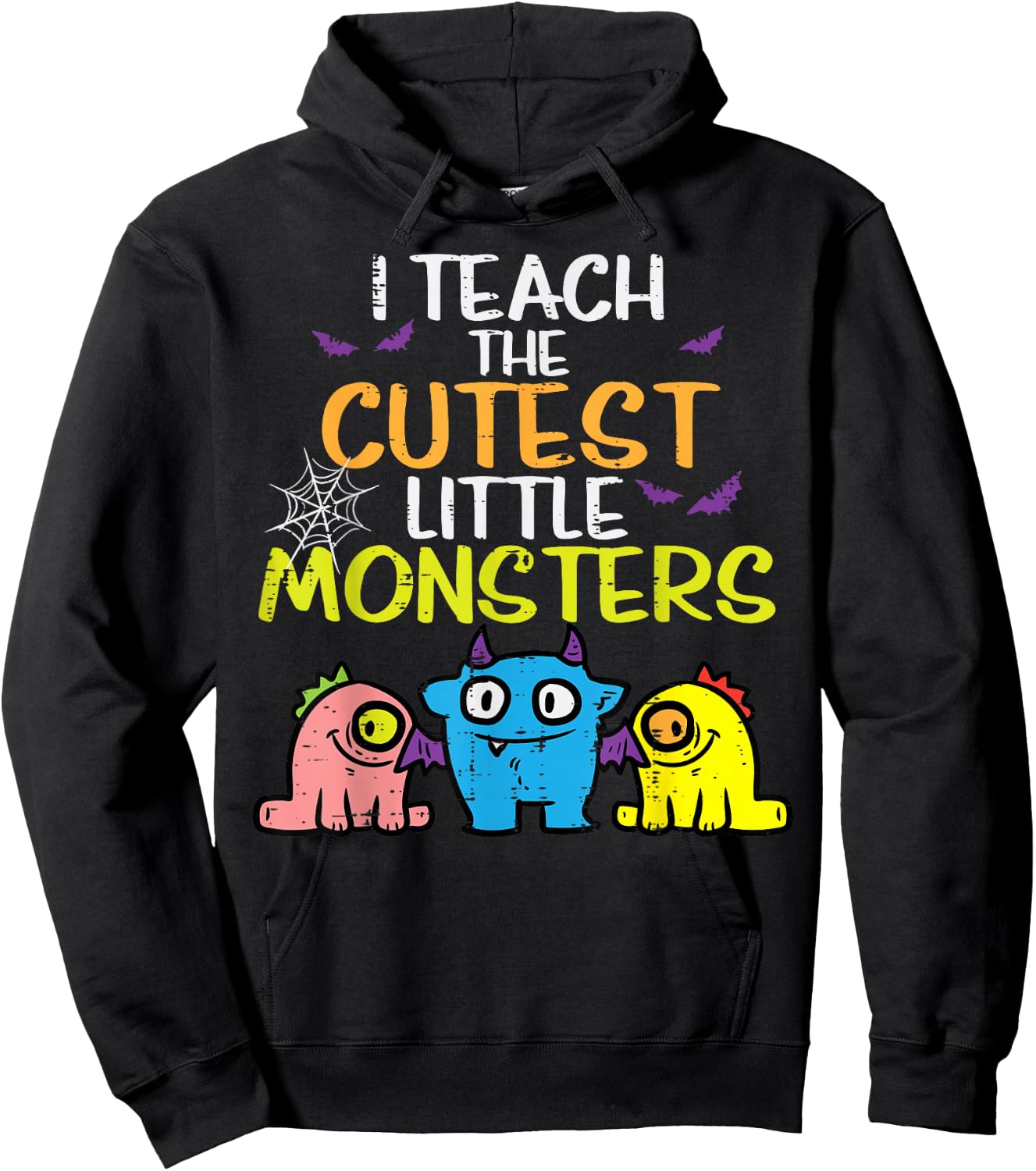 I Teach Cutest Little Monsters Halloween Teacher Men Women Hoodie - Hoodie | Black