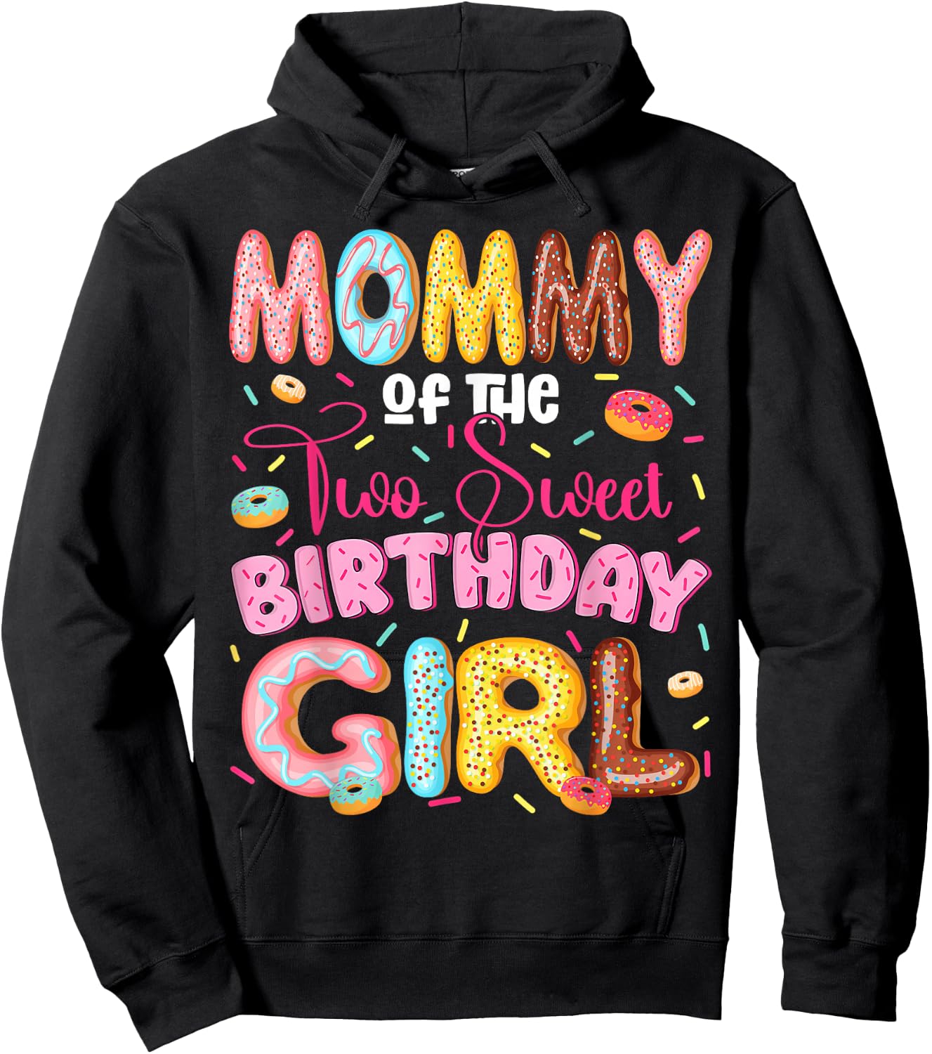 Mommy of The Two Sweet 2nd Birthday Girl Donut Lover Hoodie - Hoodie | Black