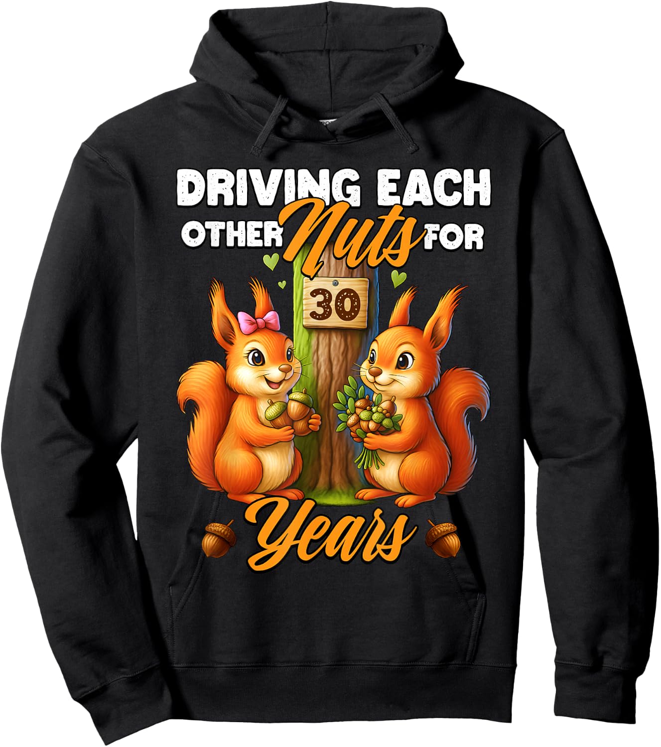 30th Wedding Anniversary Driving Each Other Nuts 30 Years Hoodie - Hoodie | Black