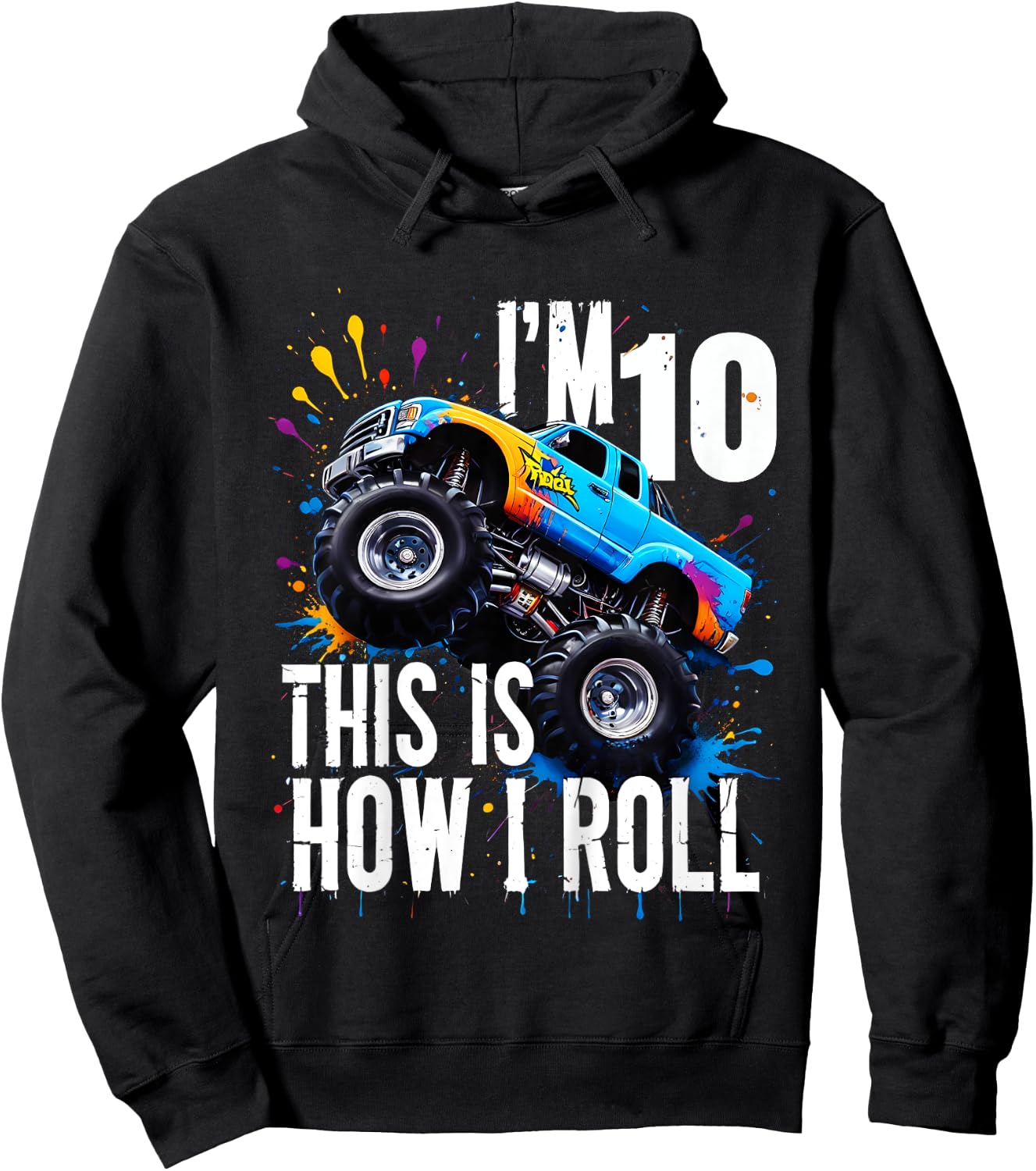 Kids I'm 10 This Is How I Roll Monster Truck Birthday 10th Years Hoodie - Hoodie | Black