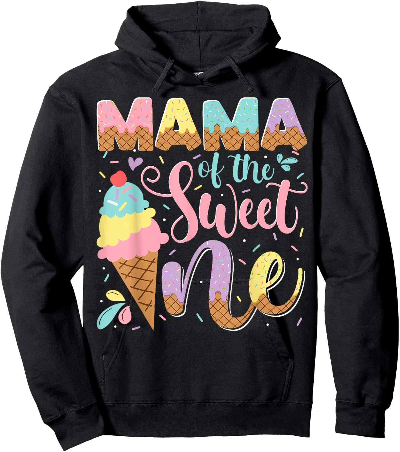 Mama Of The Sweet One Ice Cream 1St Birthday Party Hoodie - Hoodie | Black