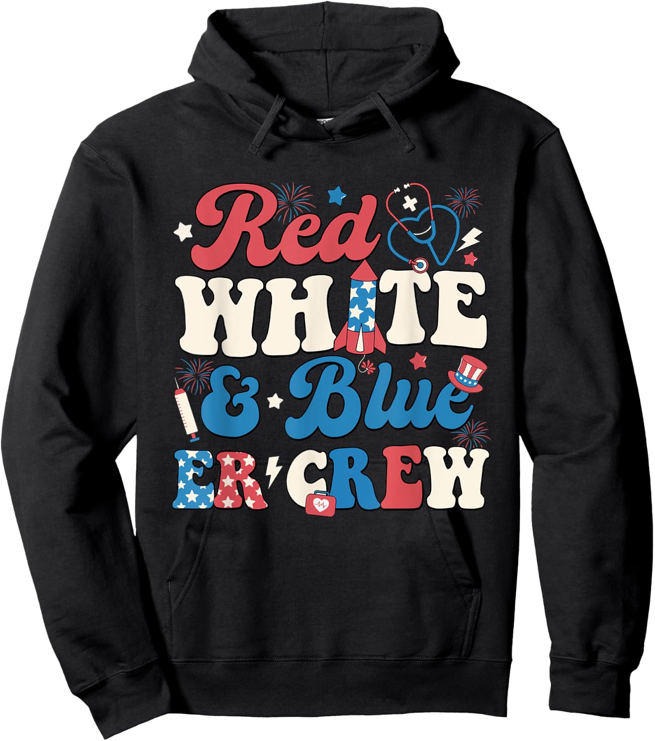 Red White Blue And Er Crew 4th of July ER Nurse Crew Women Hoodie - Hoodie | Black