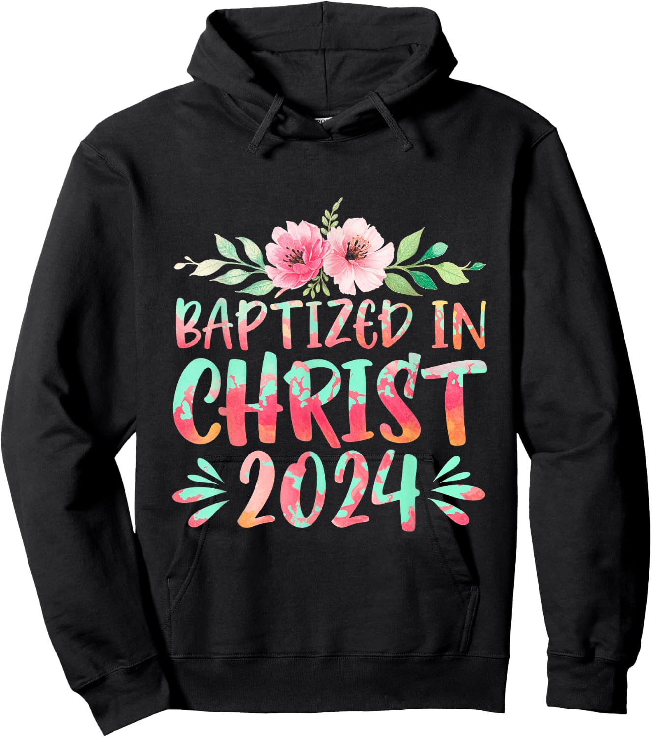 Baptized In Christ 2024 Faith Spiritual Jesus God Hoodie - Hoodie | Black