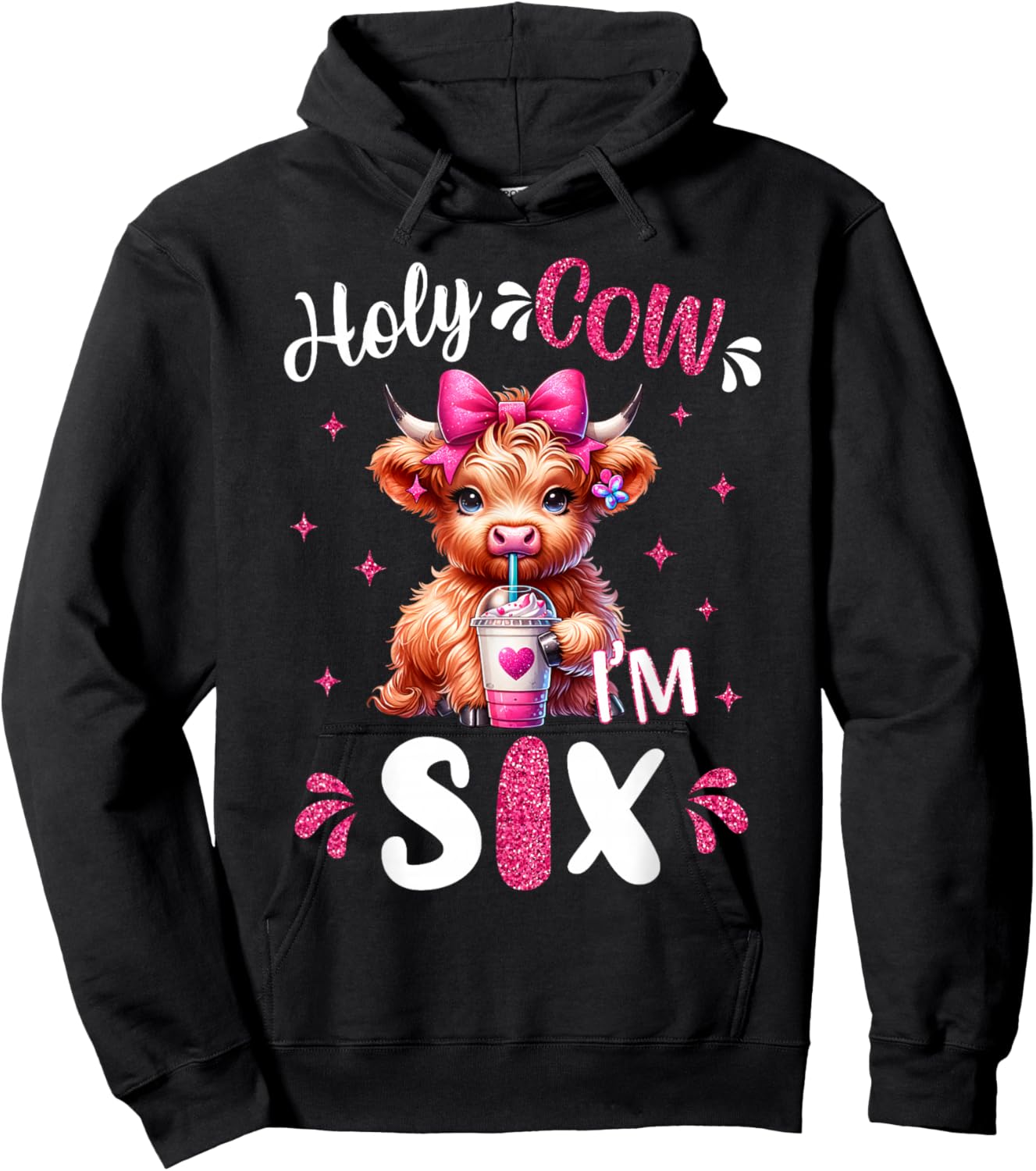 Holy Cow I'm Six 6 Years Old Girl It's My 6th Birthday Hoodie - Hoodie | Black