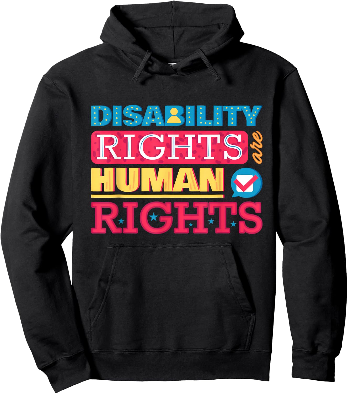 Disability Rights are Human Rights Disabled Freedom Handicap Hoodie - Hoodie | Black