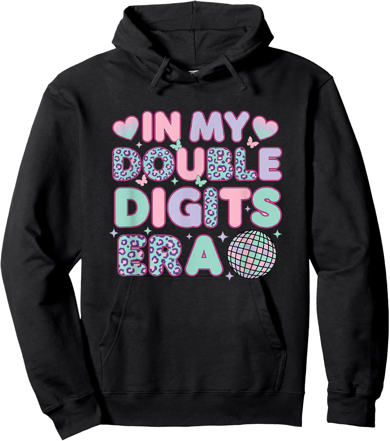 Birthday in My Double Digits Era 10th Birthday - 10 Year Old Hoodie - Hoodie | Black