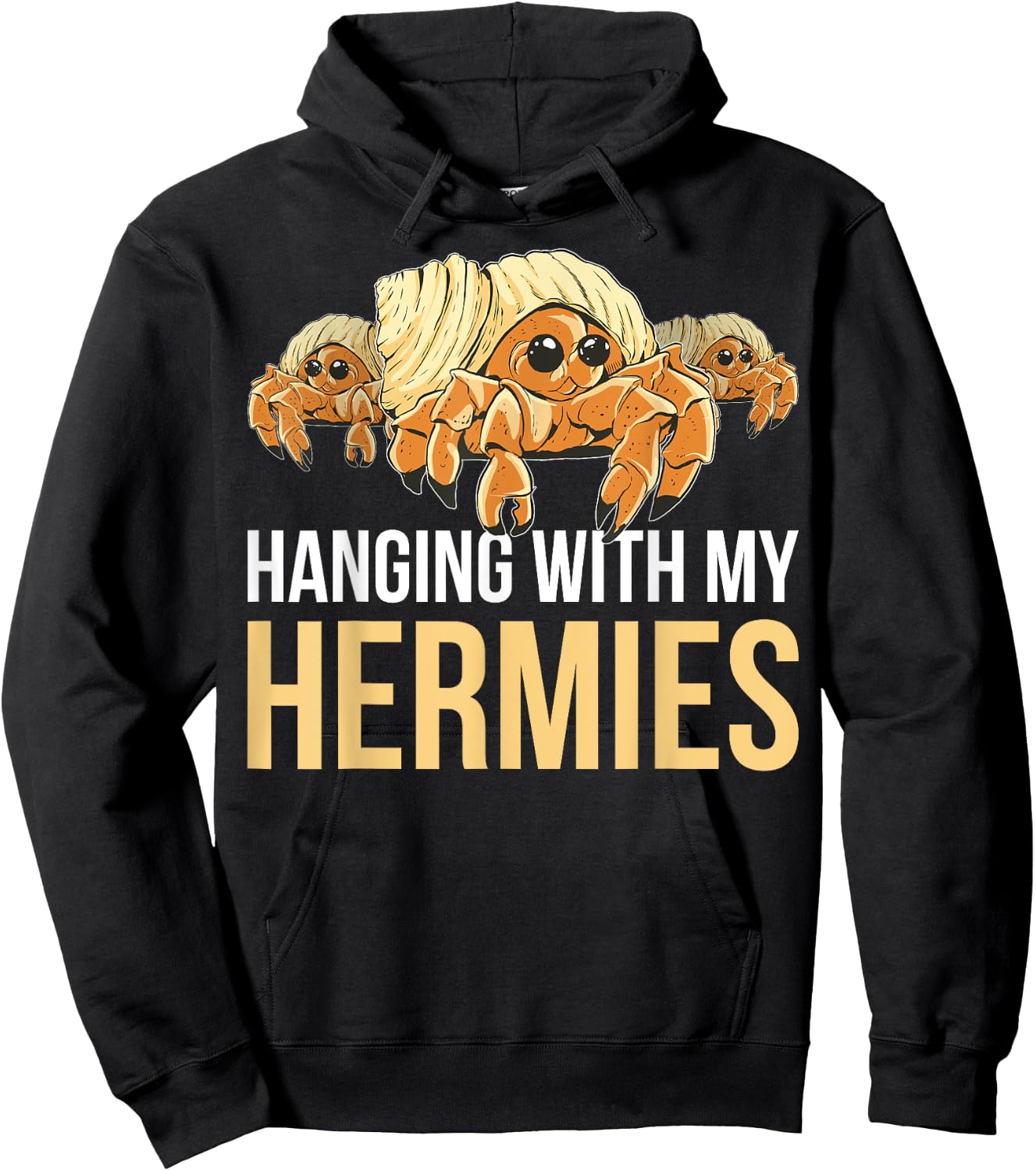 Hanging With My Hermies Hoodie - Hoodie | Black