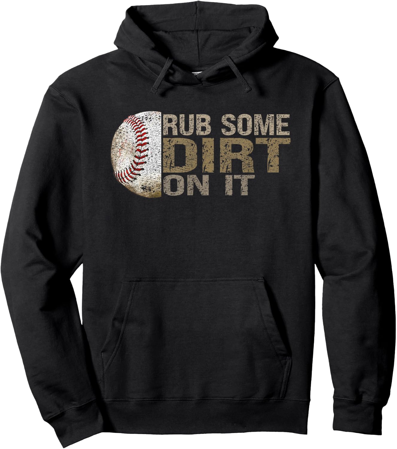 Funny "Rub Some Dirt On It" Baseball Hoodie - Hoodie | Black