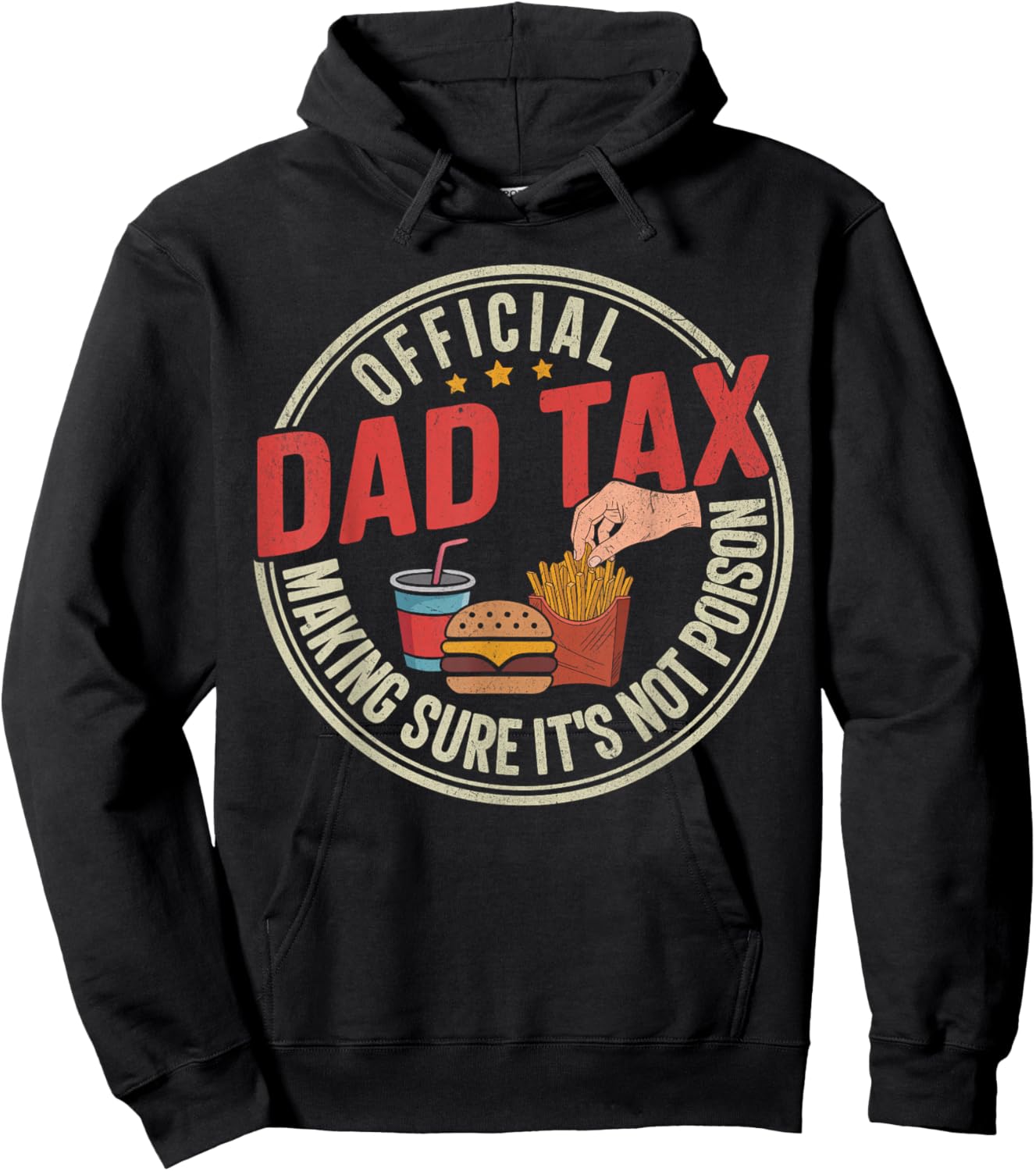 Funny Dad Tax Shirt Men Making Sure It's Not Poison Gifts Hoodie - Hoodie | Black