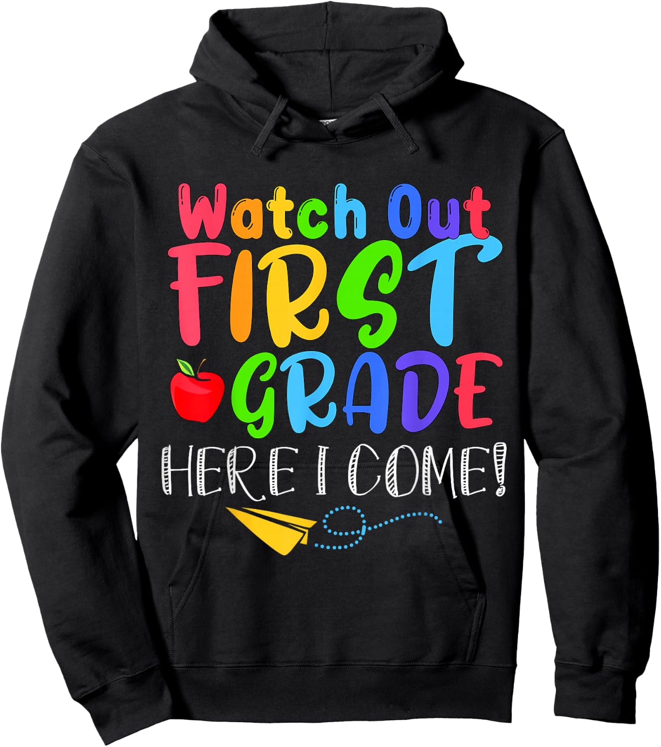 Back To School For Boy, Girl Funny Watch Out First Grade Hoodie - Hoodie | Black
