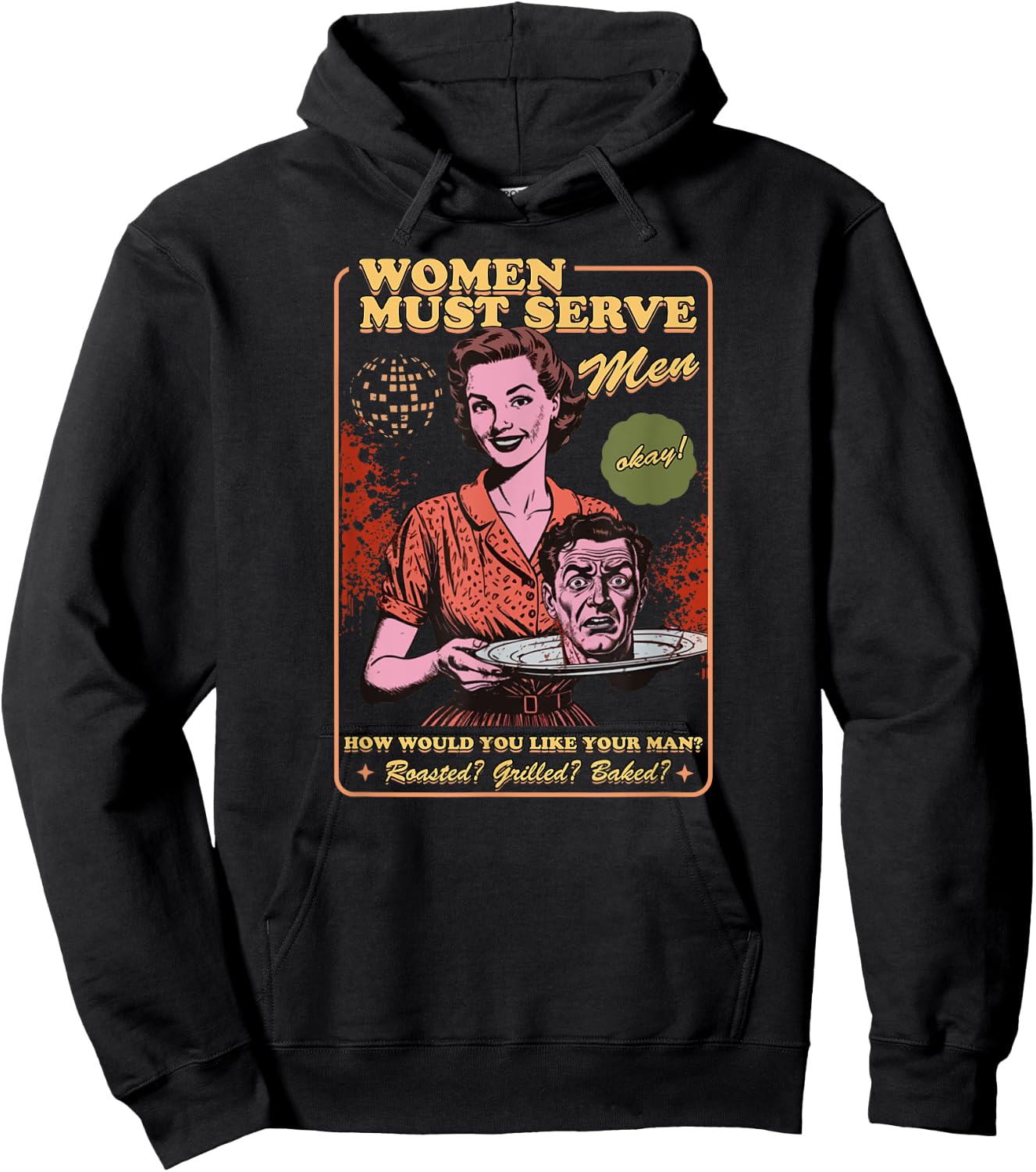 Women Must Serve Men Spooky Liberal Witch Feminist Halloween Hoodie - Hoodie | Black