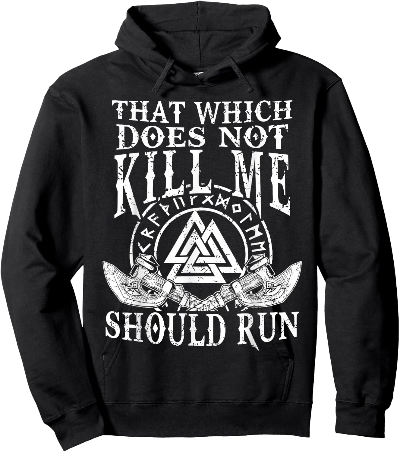 Viking Nordic That Which Does Not Kill Me Should Run Hoodie - Hoodie | Black