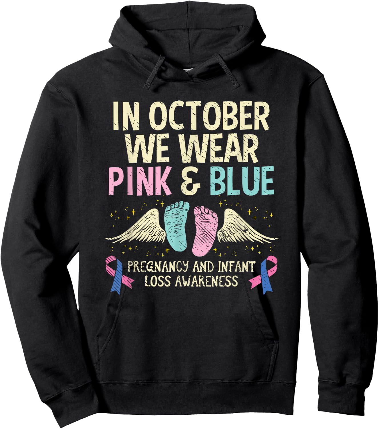 In October We Wear Pink And Blue Infant Loss Miscarriage Hoodie - Hoodie | Black