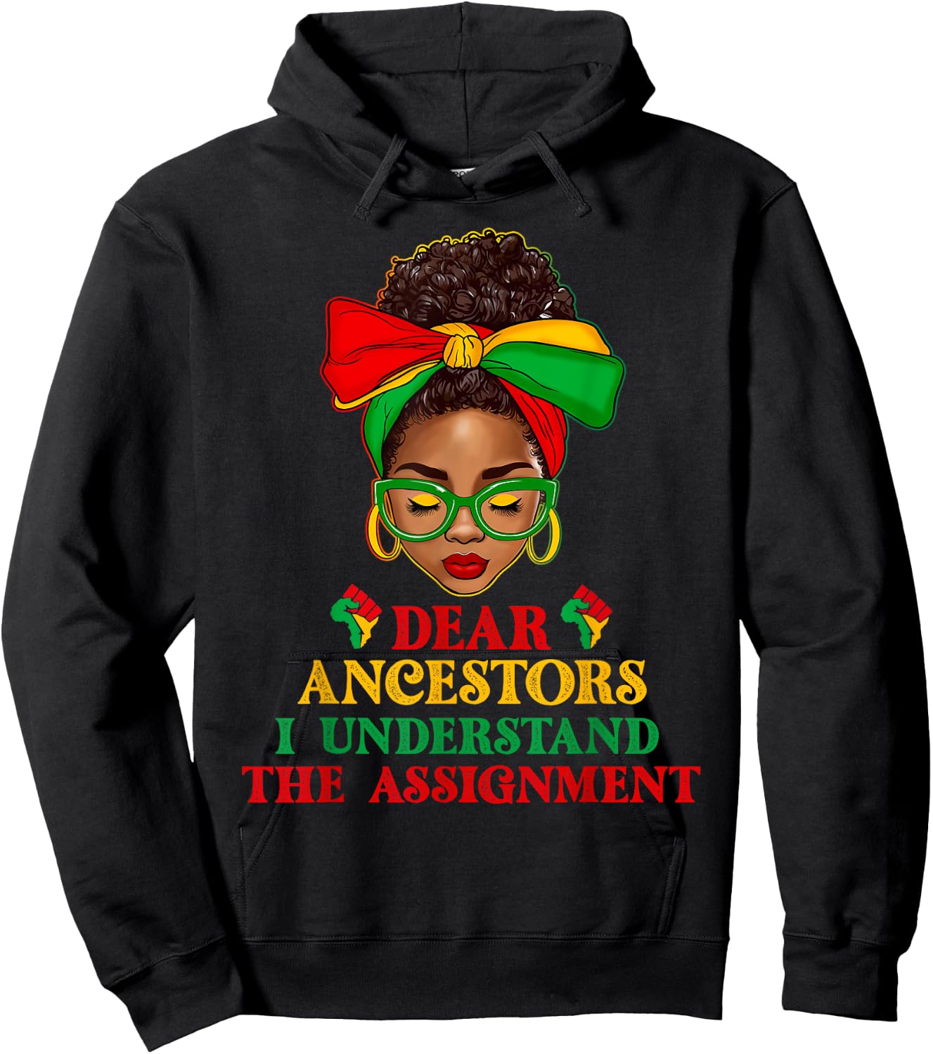 Black Woman Afro Messy Bun Dear Ancestors Juneteenth 1865 Hoodie - Hoodie | Black