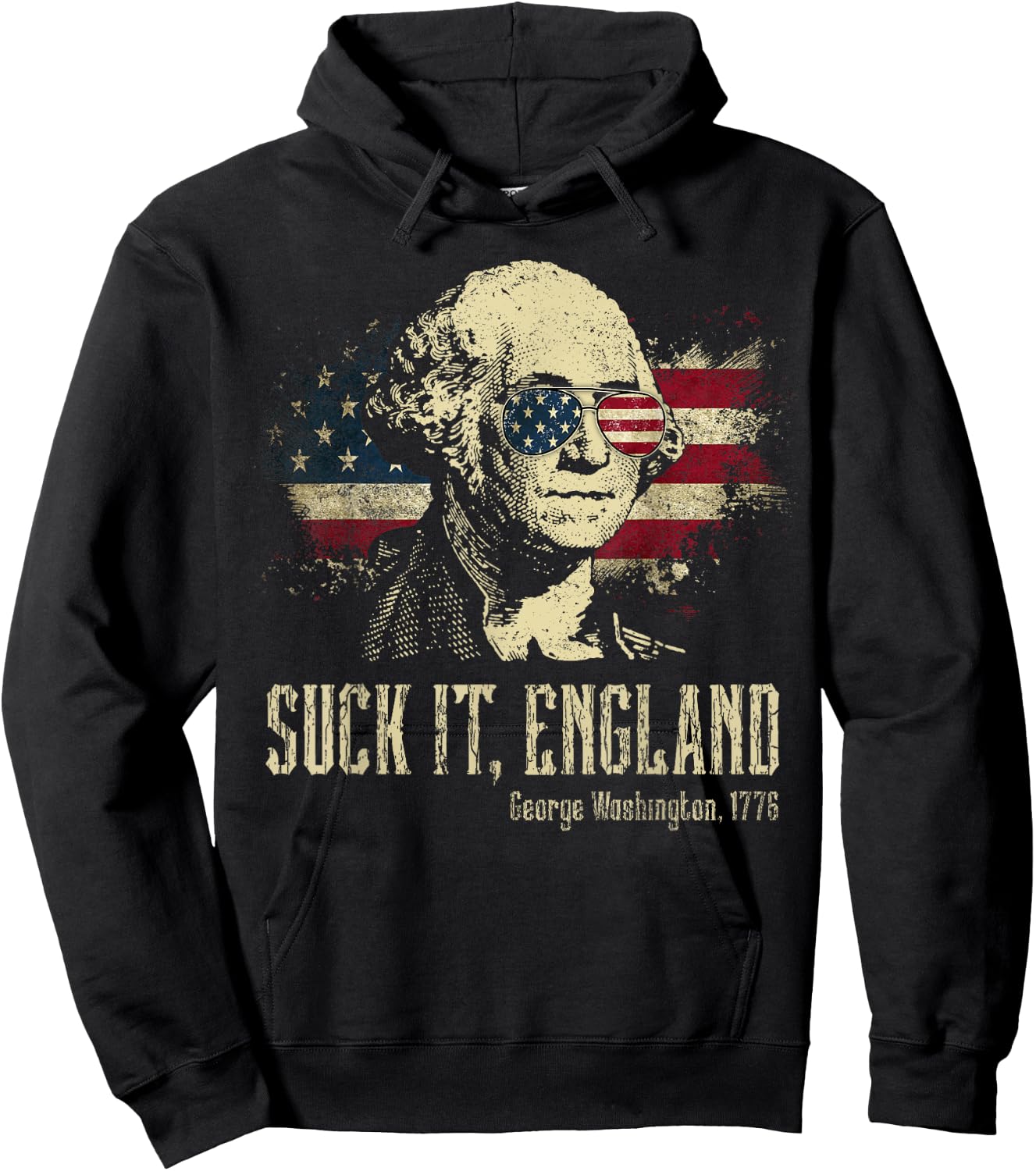 Suck It England Funny George Washington 1776 USA 4th Of July Hoodie - Hoodie | Black