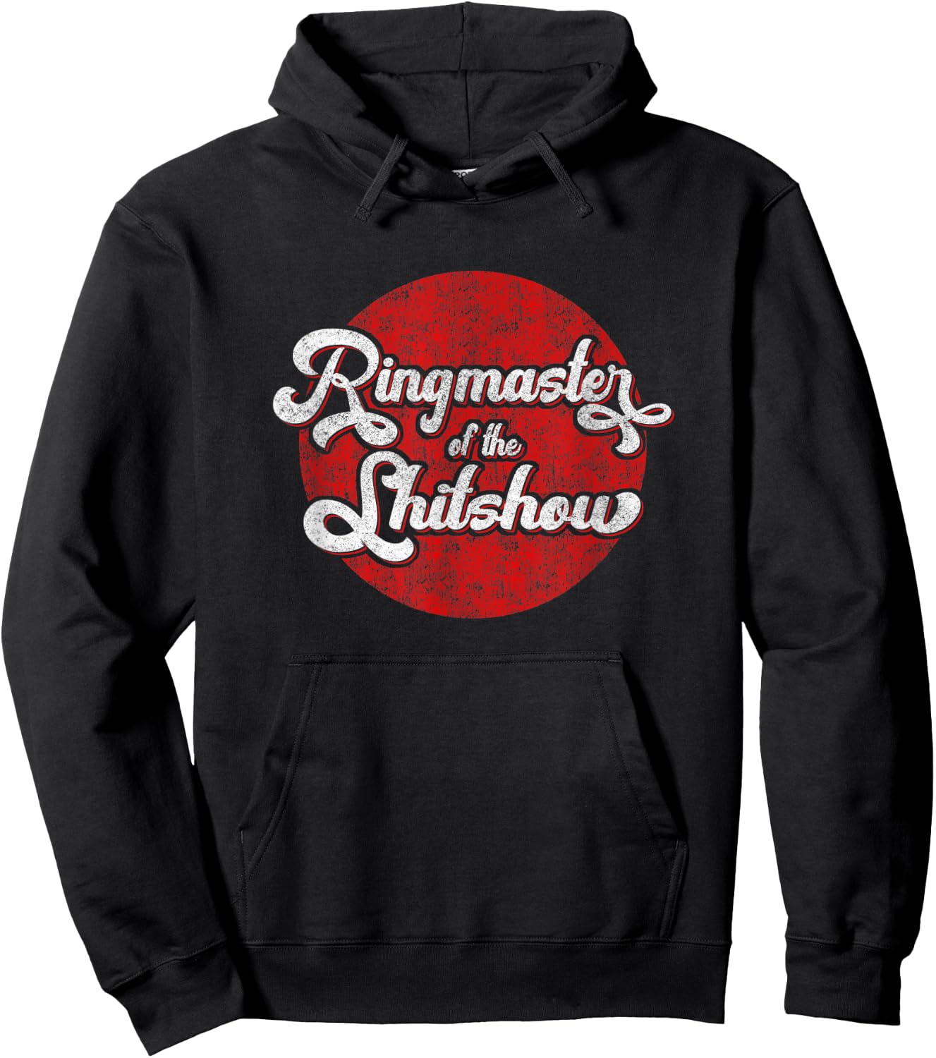 Ringmaster of the Shitshow Hoodie - Hoodie | Black