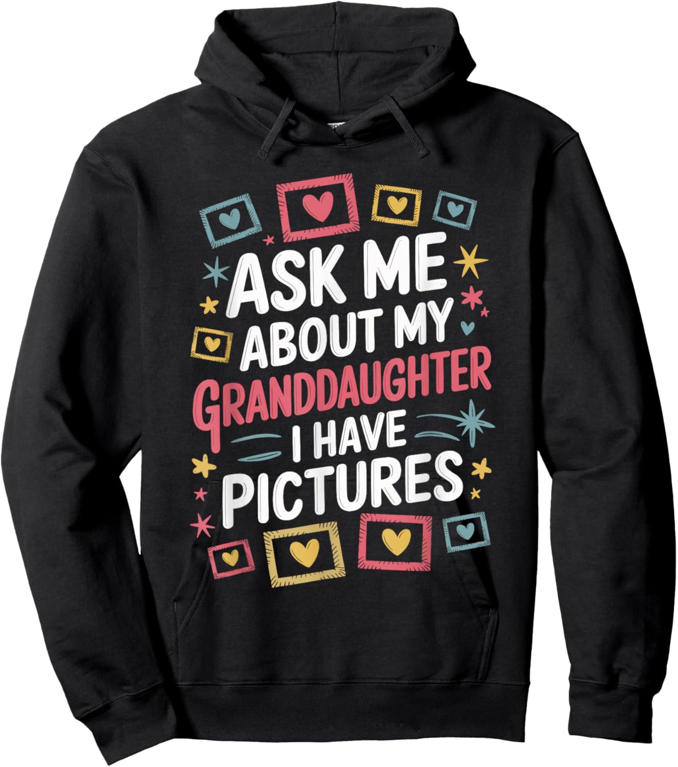 Ask Me About My Granddaughter (I Have Pictures) Hoodie - Hoodie | Black