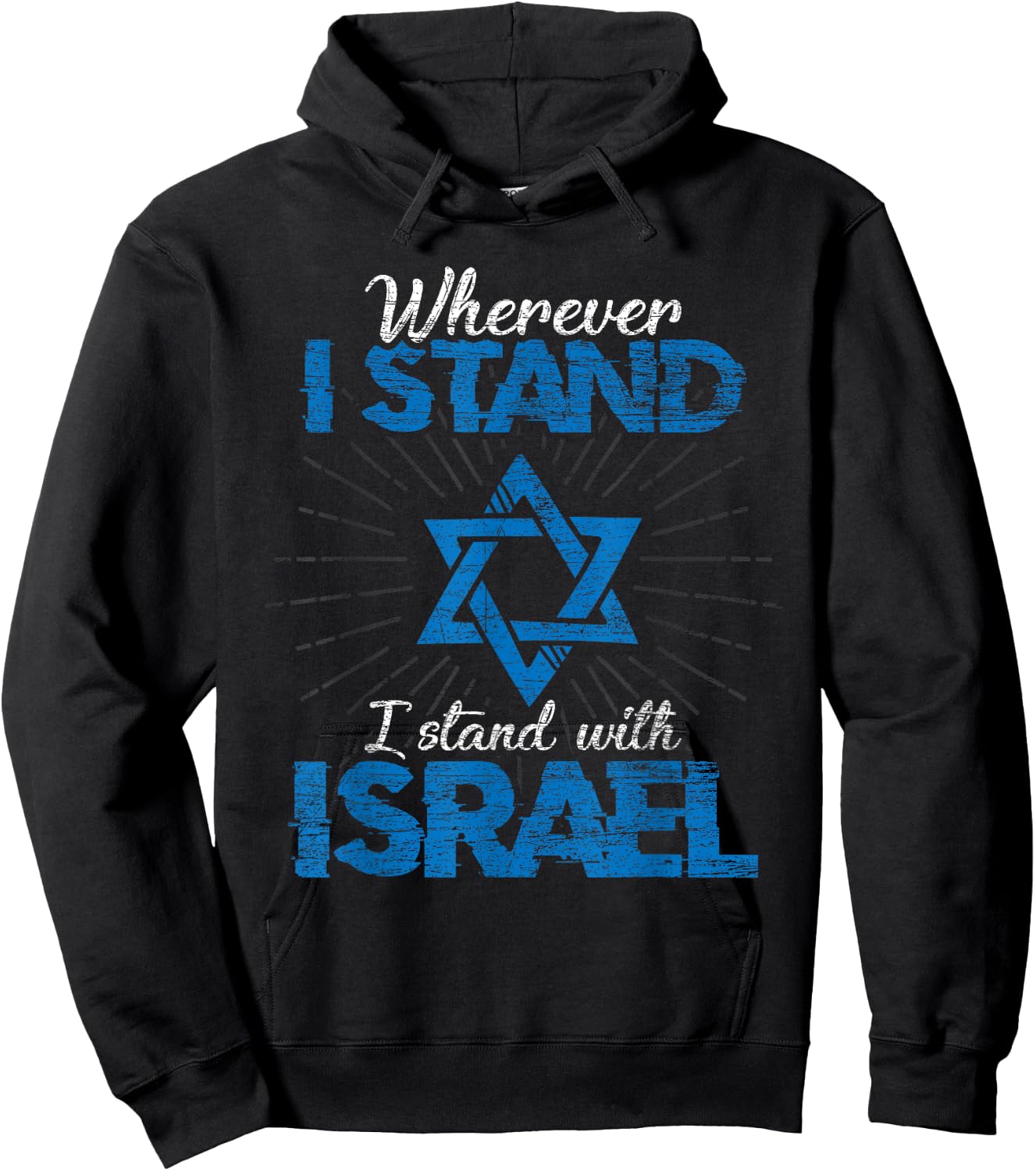 Wherever I Stand I Stand With Israel Hoodie - Hoodie | Black