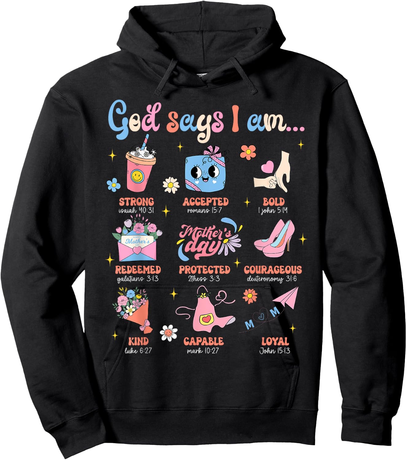 Mother's Day Christian Mom Mama God Say I Am Bible Verse Hoodie - Hoodie | Black