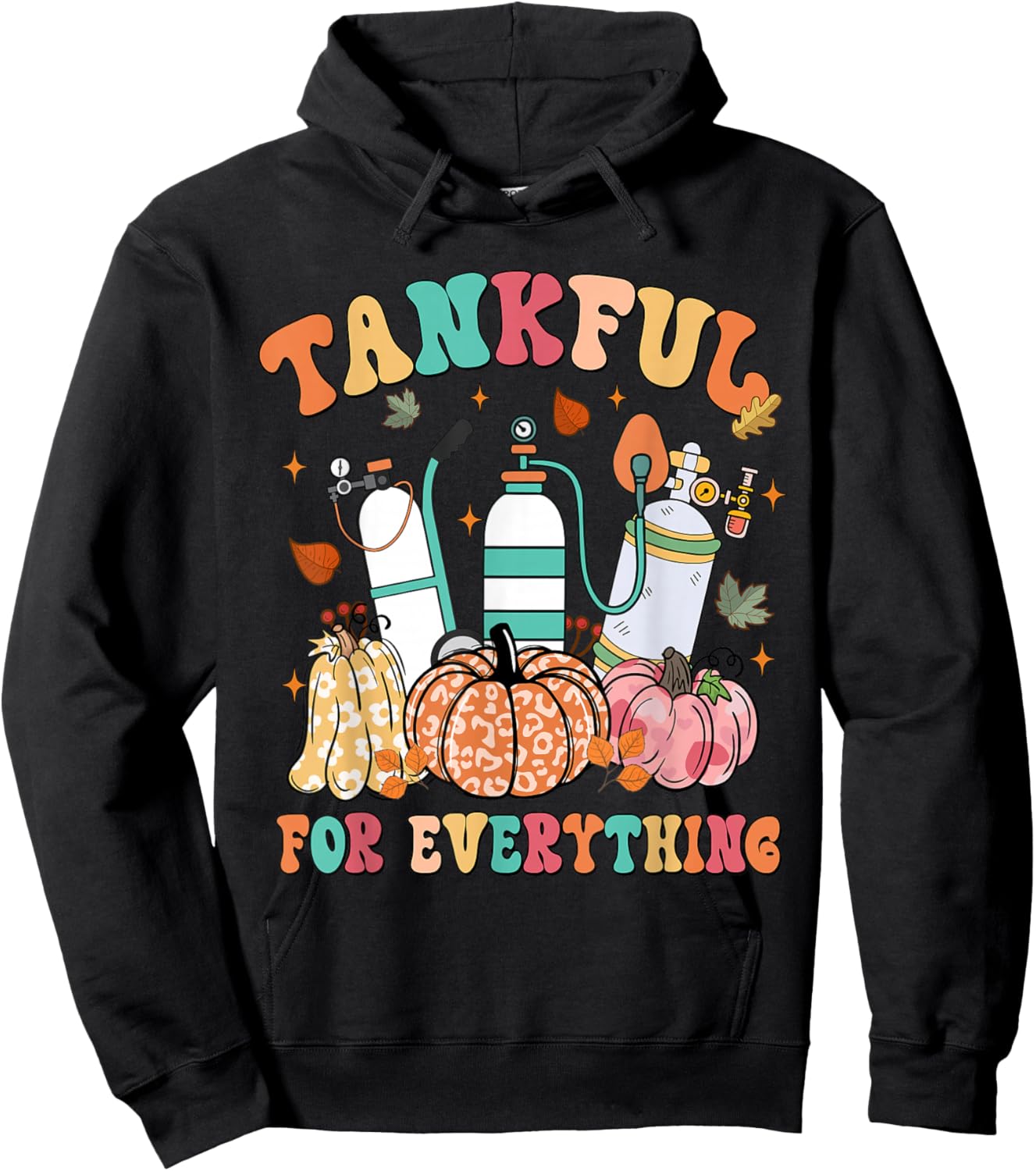 Tankful For Everything Respiratory Therapy Thanksgiving Hoodie - Hoodie | Black