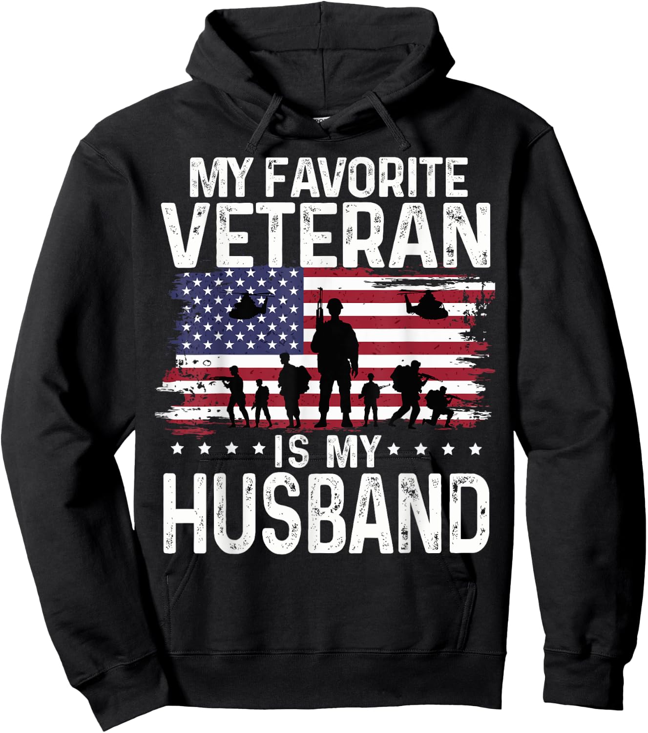 My Favorite Veteran Is My Husband Shirts Themed Military Hoodie - Hoodie | Black