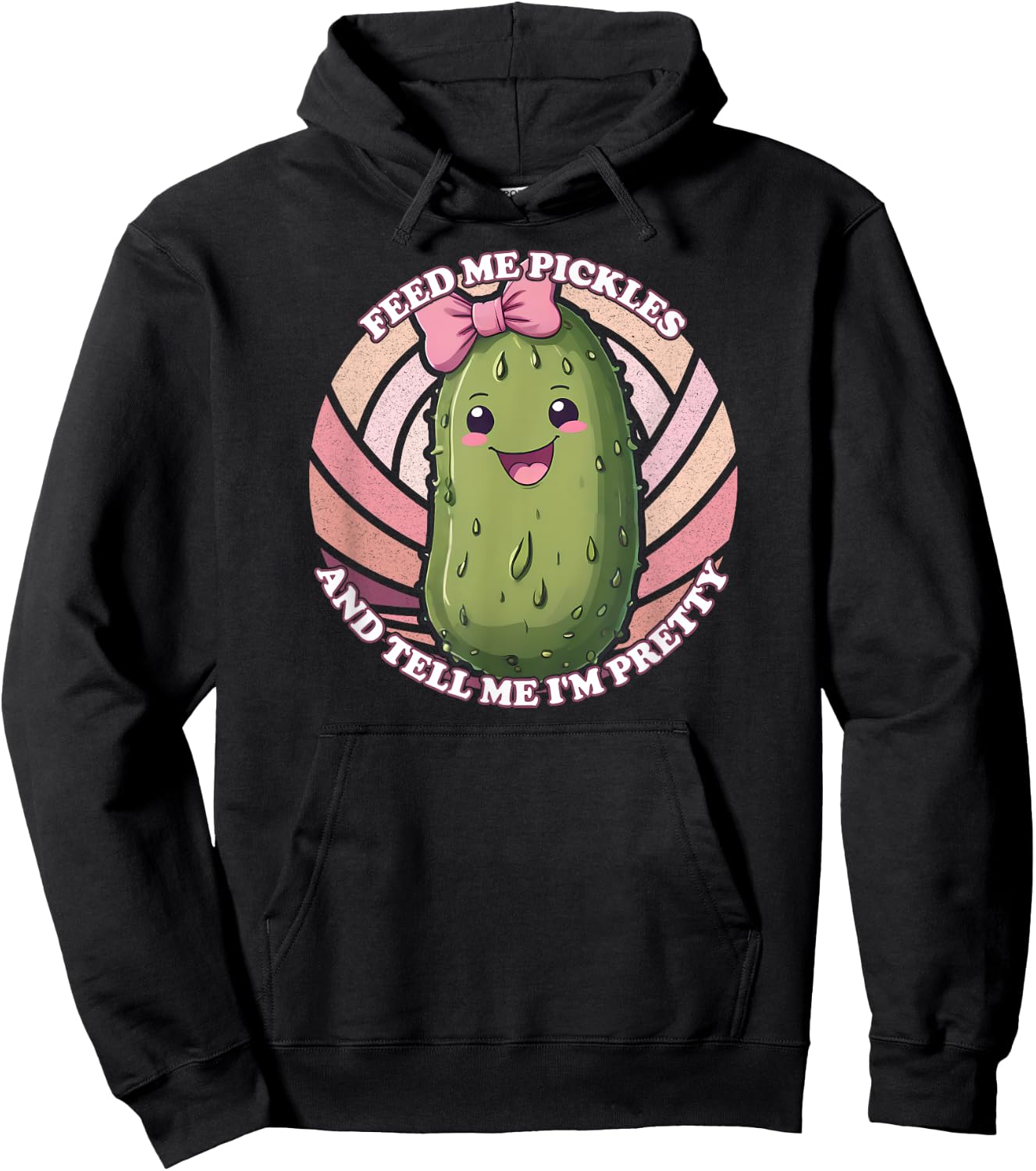 Feed Me Pickles And Tell Me I'm Pretty Hoodie - Hoodie | Black