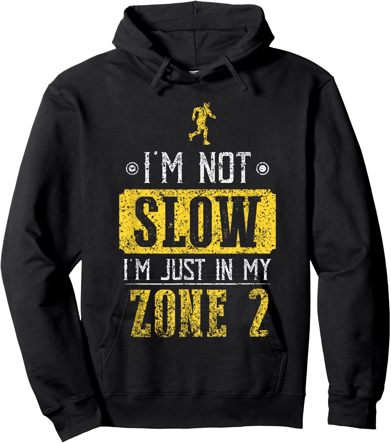 I'm Not Slow I'm Just In My Zone 2 Zone 2 Hoodie - Hoodie | Black