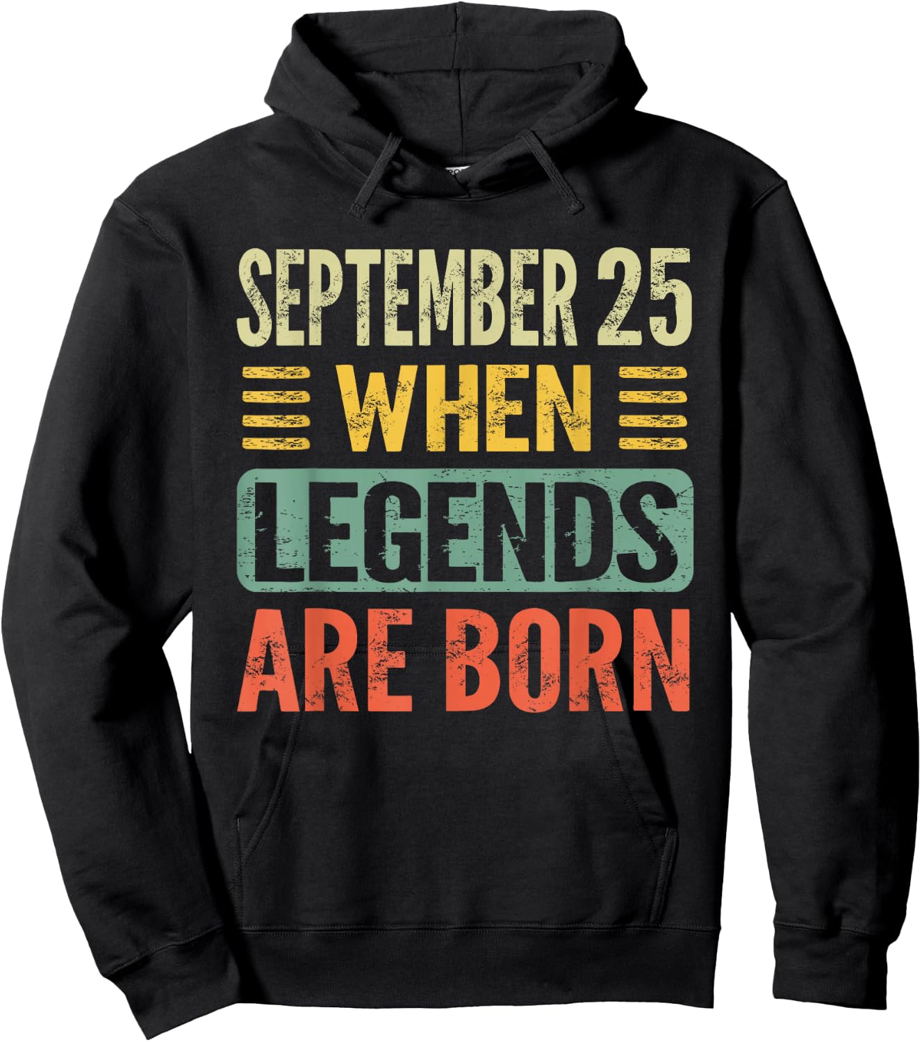Legends Are Born On September 25th Birthday Vintage Sep 25 Hoodie - Hoodie | Black
