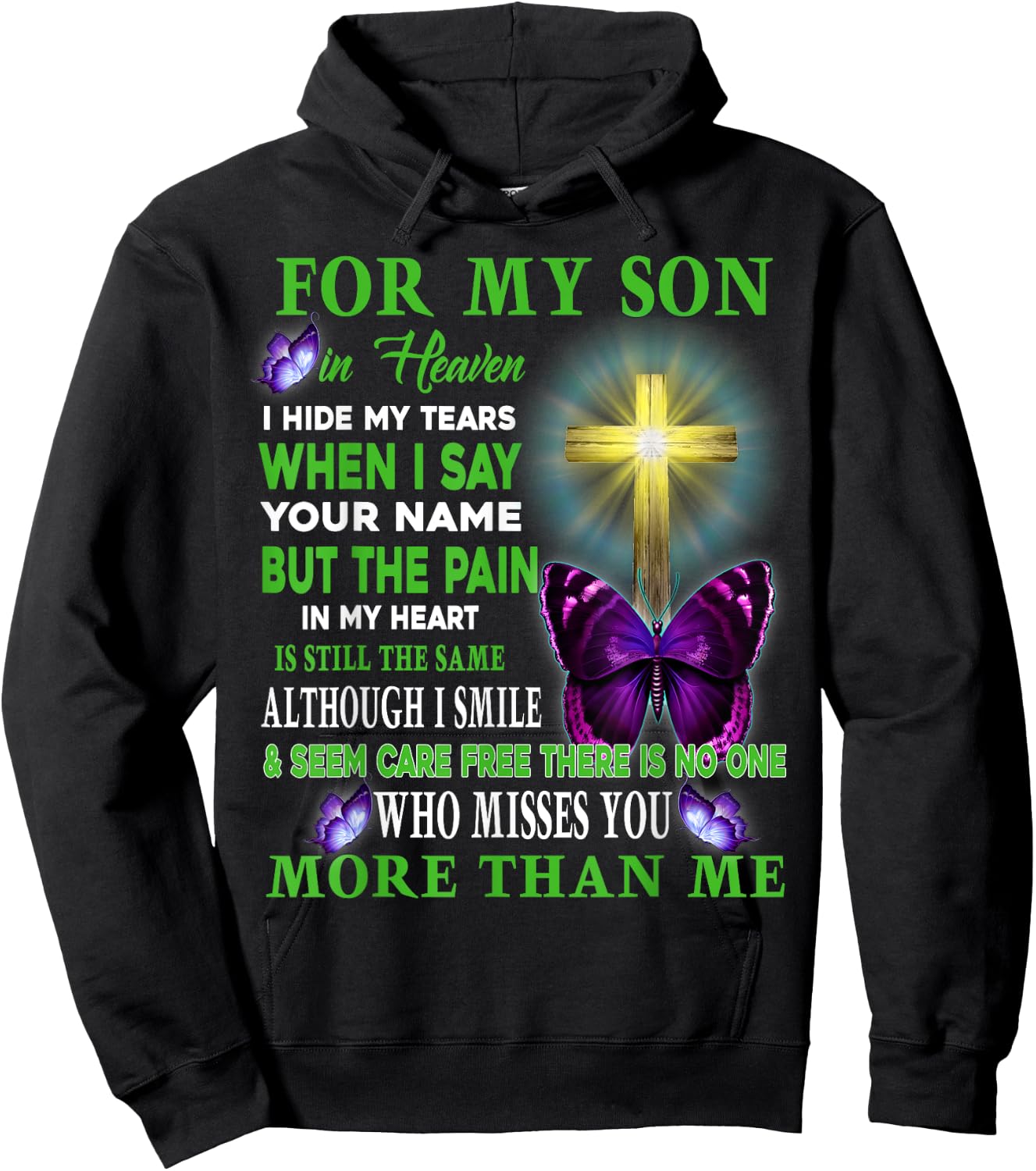 For My Son In Heaven I Hide My Tears When I Say Your Name Hoodie - Hoodie | Black