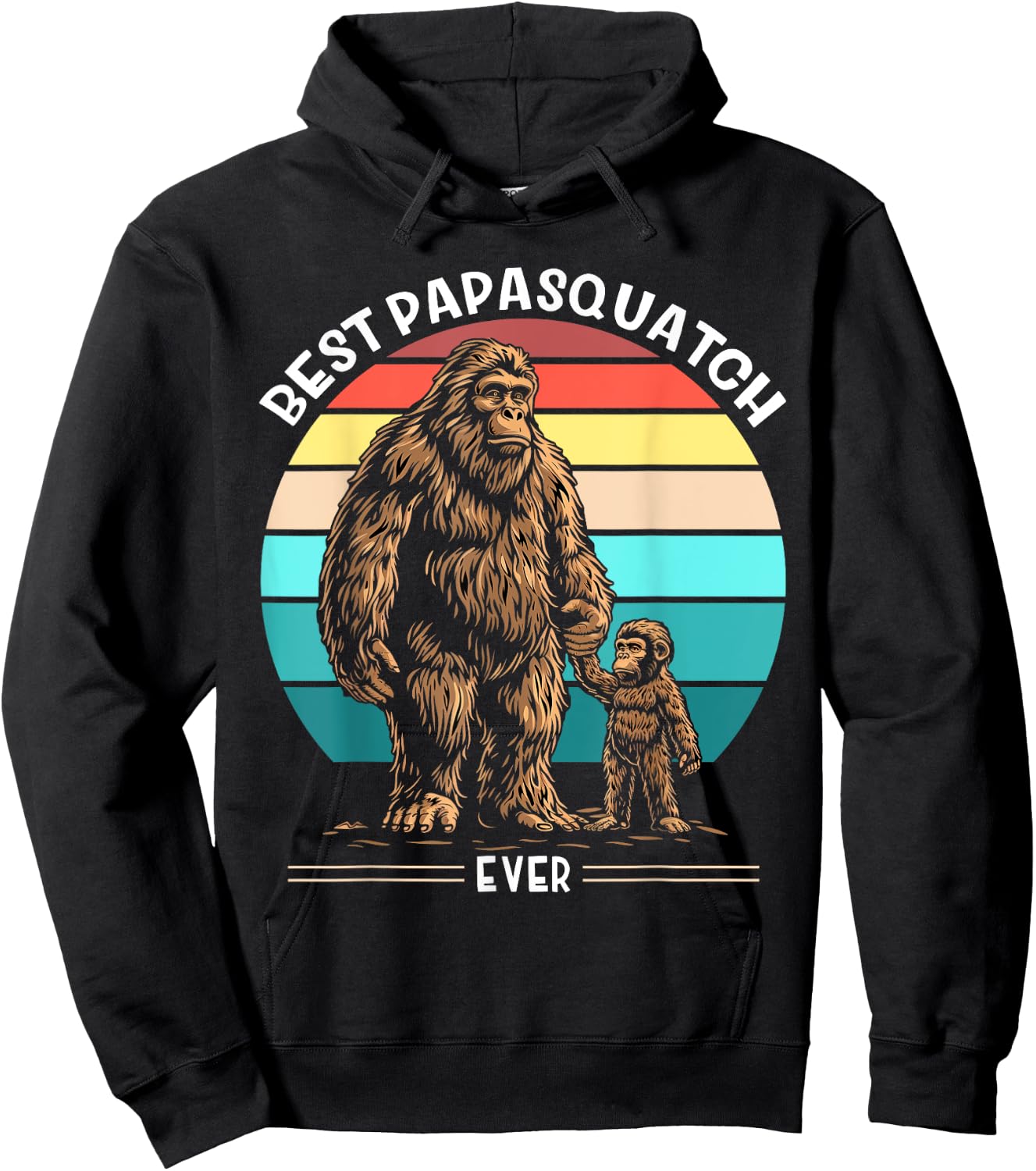 Best Papa Squatch Ever Father's Day Bigfoot Papa Hoodie - Hoodie | Black