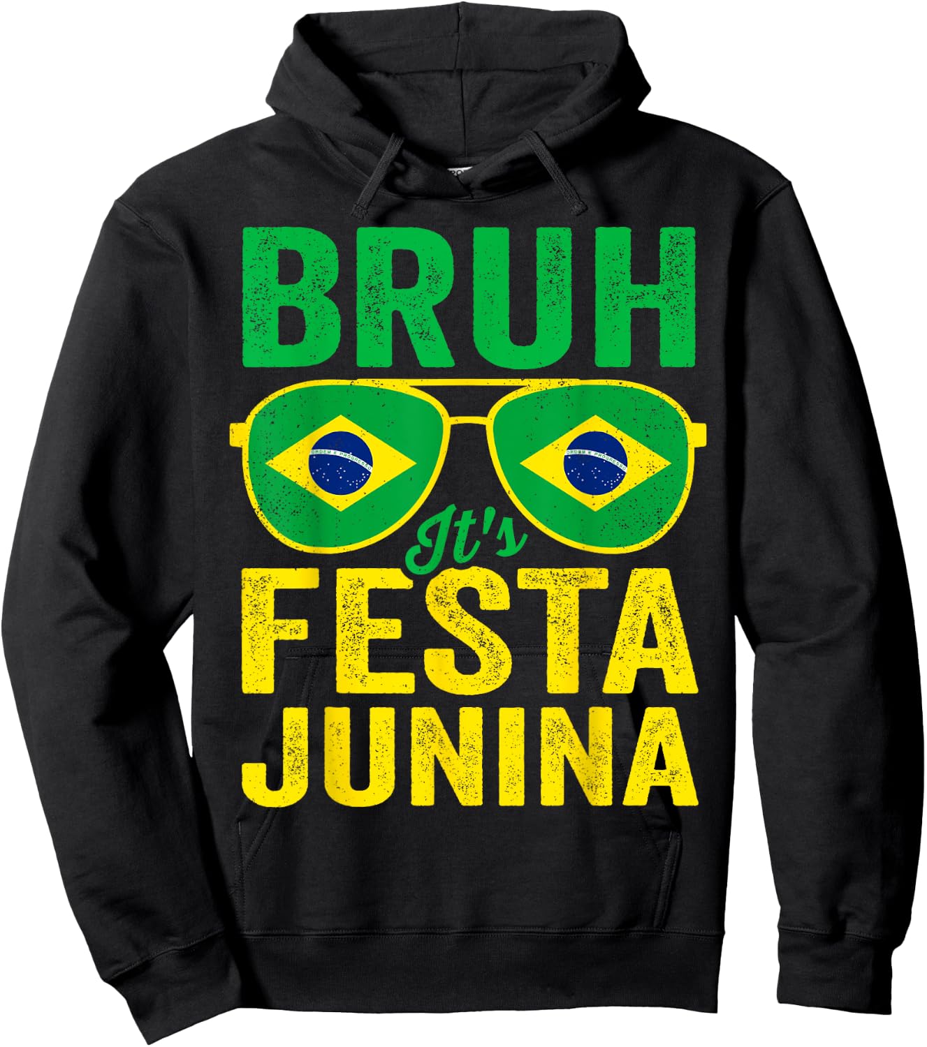 Bruh It's Festa Junina 2025 Funny Brazilian Festival Brasil Hoodie - Hoodie | Black