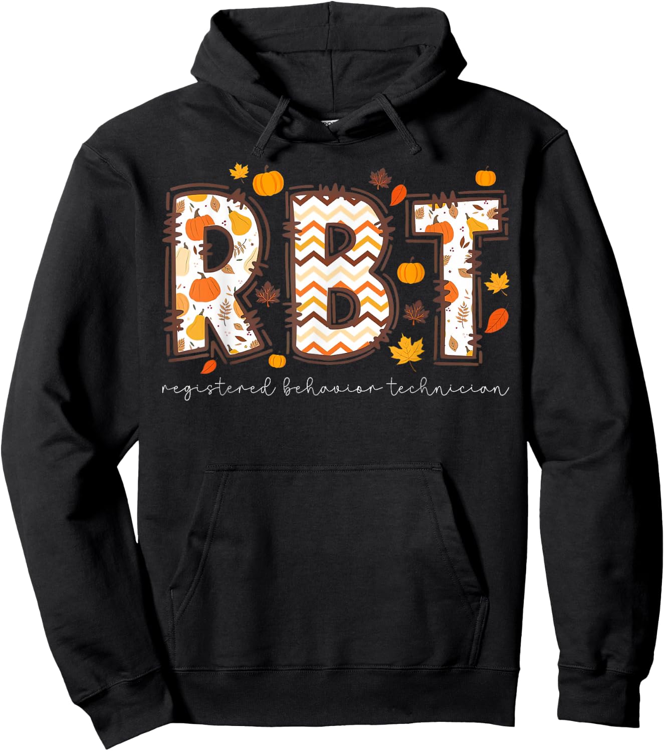 RBT Registered Behavior Technician Thanksgiving Fall Autum Hoodie - Hoodie | Black